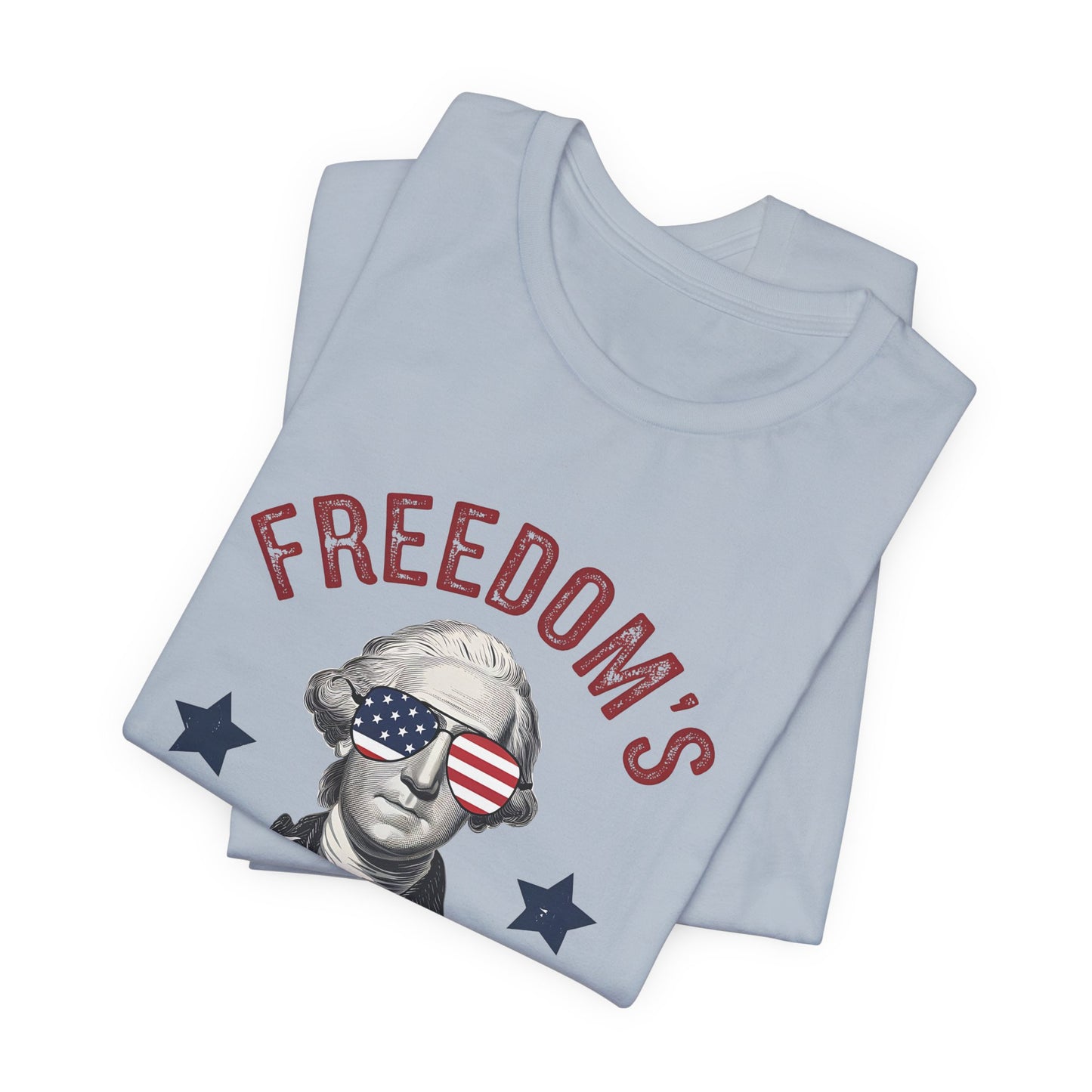 Patriotic Tee — "Freedom's Been Cool Since 1776" George Washington Shirt