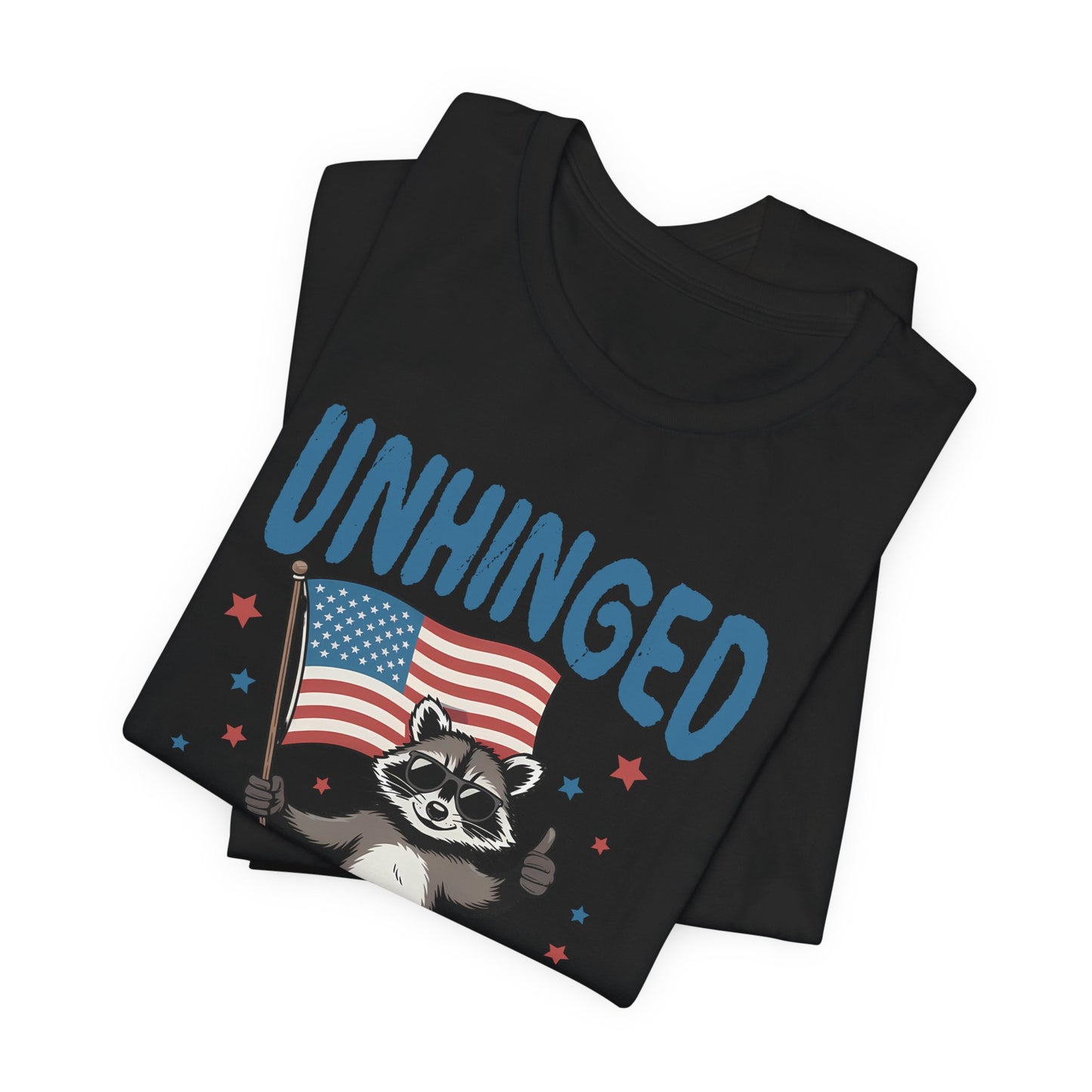 T‑Shirt — "Unhinged and Free" Raccoon American Flag Graphic Tee