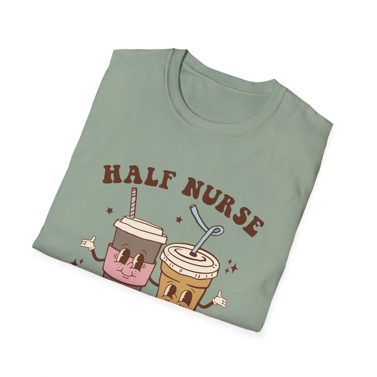 Half nurse half coffeeUnisex Softstyle T-Shirt