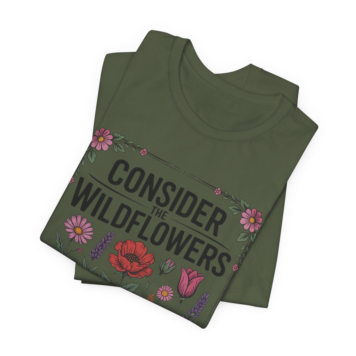 Consider the Wildflowers T-Shirt — Floral Vintage Garden Tee