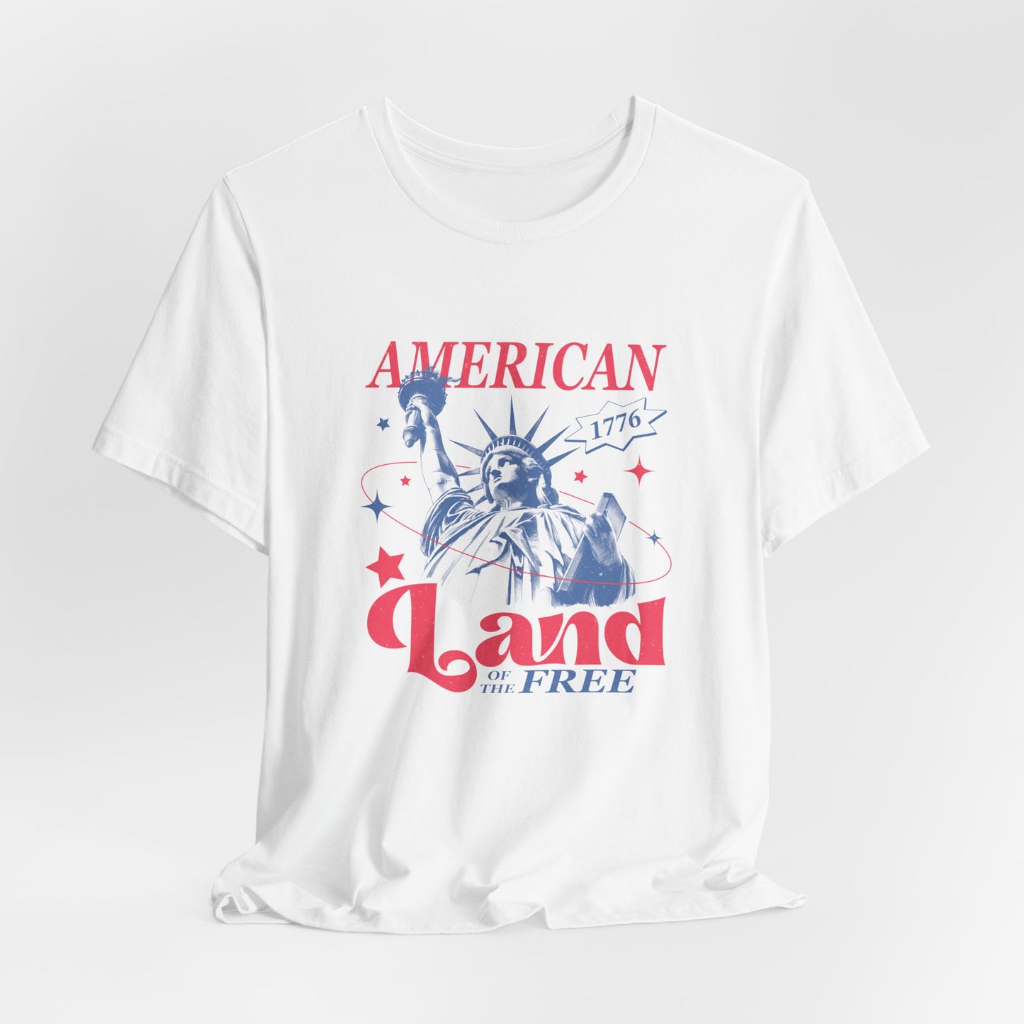 Liberty 'Land of the Free' T‑Shirt — Statue of Liberty Patriotic 1776 Tee