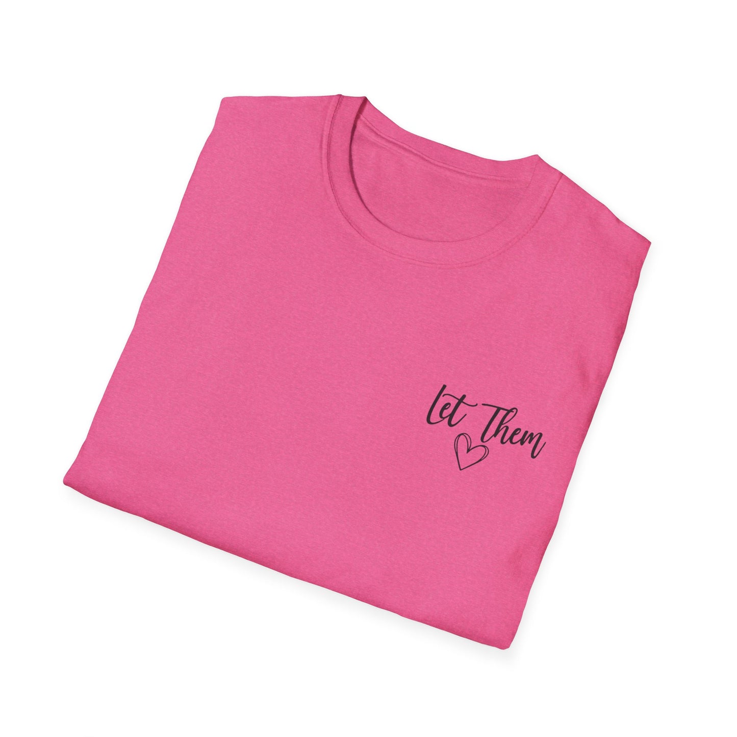 Inspirational "Let Them" Tee — Encouraging Quote T-Shirt