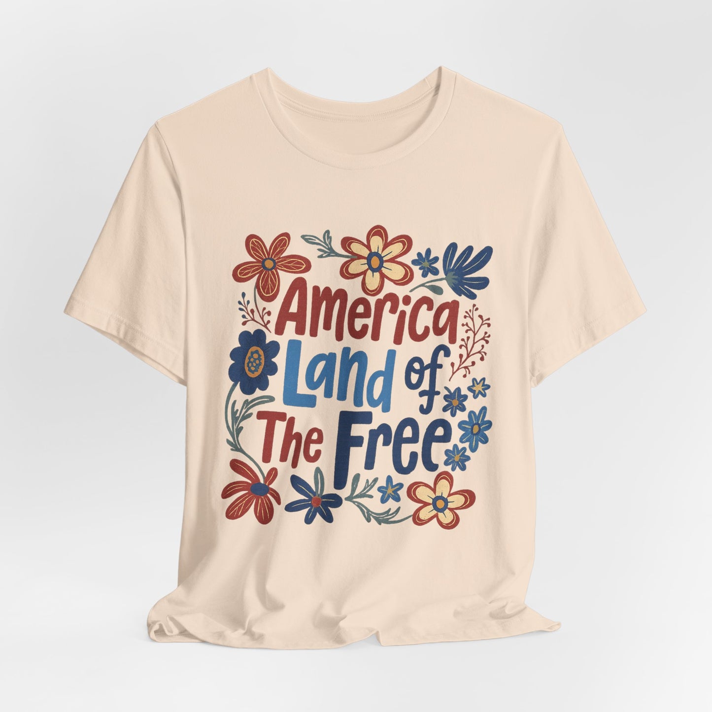 America Land of the Free Tee — Patriotic Floral 4th of July T-Shirt