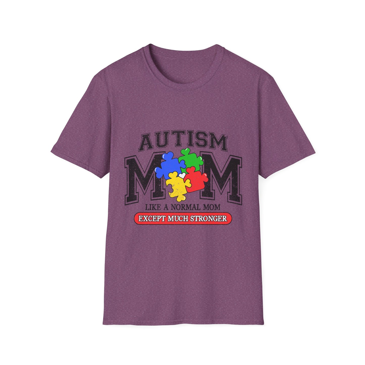 Autism Mom T-Shirt — "Like a Normal Mom Except Much Stronger" Puzzle Heart Tee