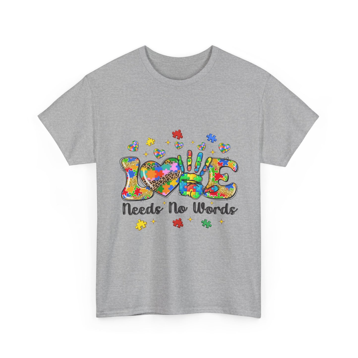 T-Shirt — "Love Needs No Words" Autism Awareness Graphic Tee