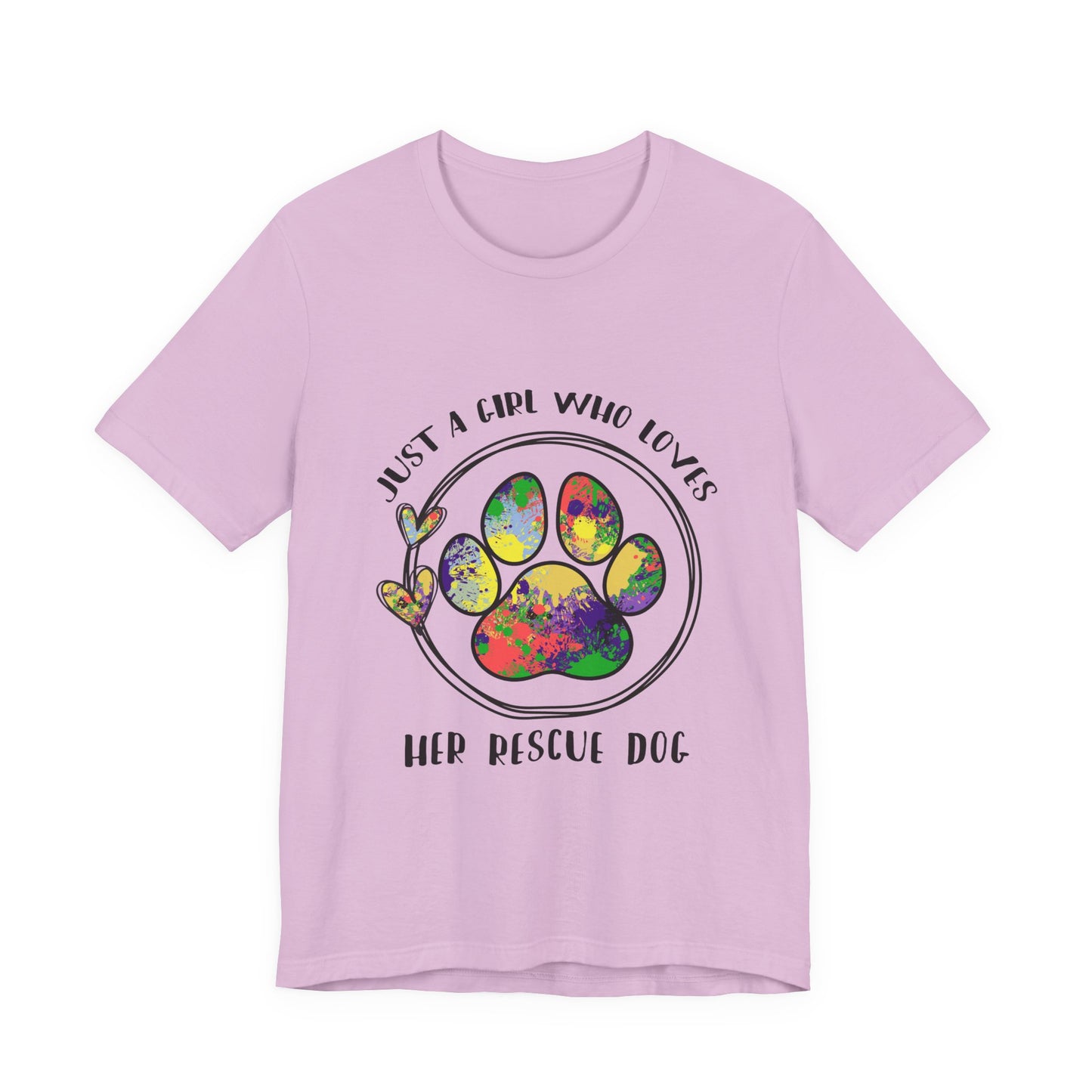 Rescue Dog T-Shirt - "Just a Girl Who Loves Her Rescue Dog" Colorful Paw Tee