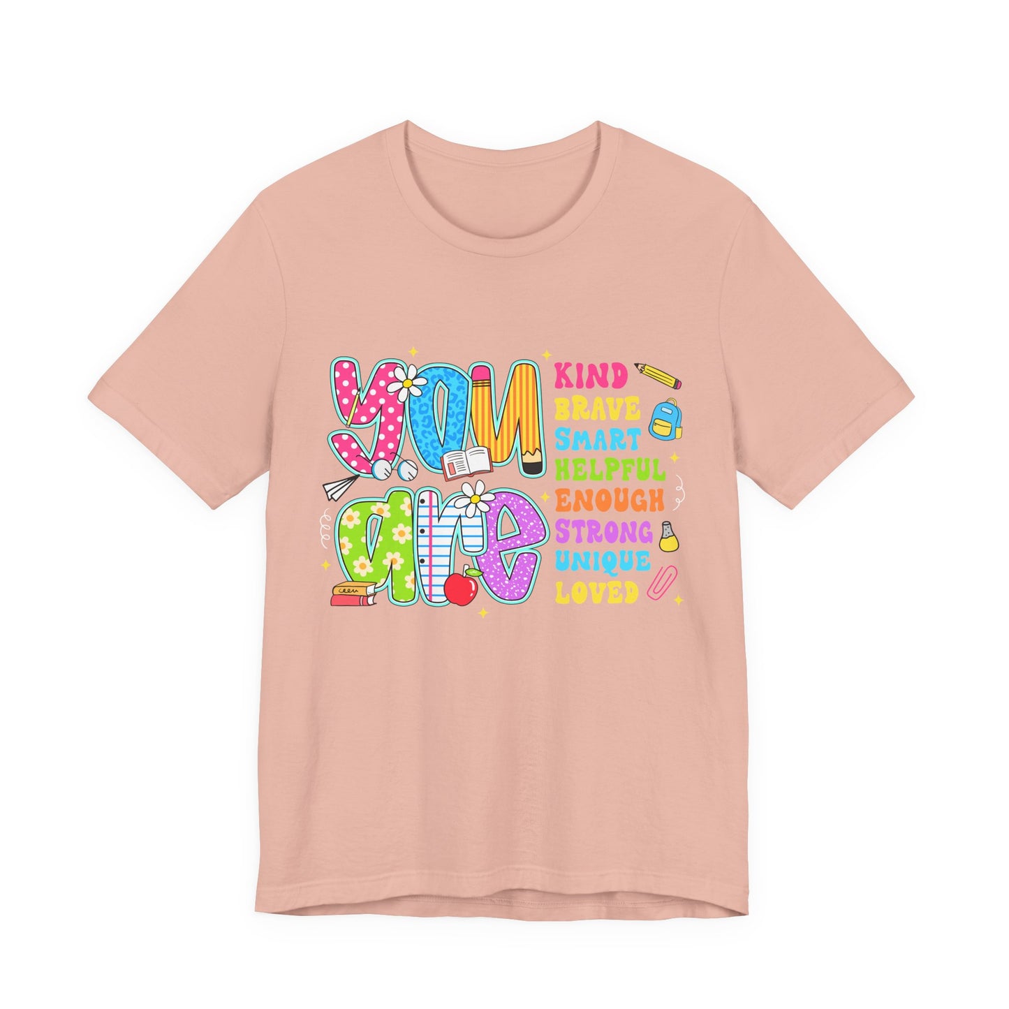 You Are Loved Kids T-Shirt — Colorful Positive Affirmation Tee (You Are Kind, Brave, Smart)