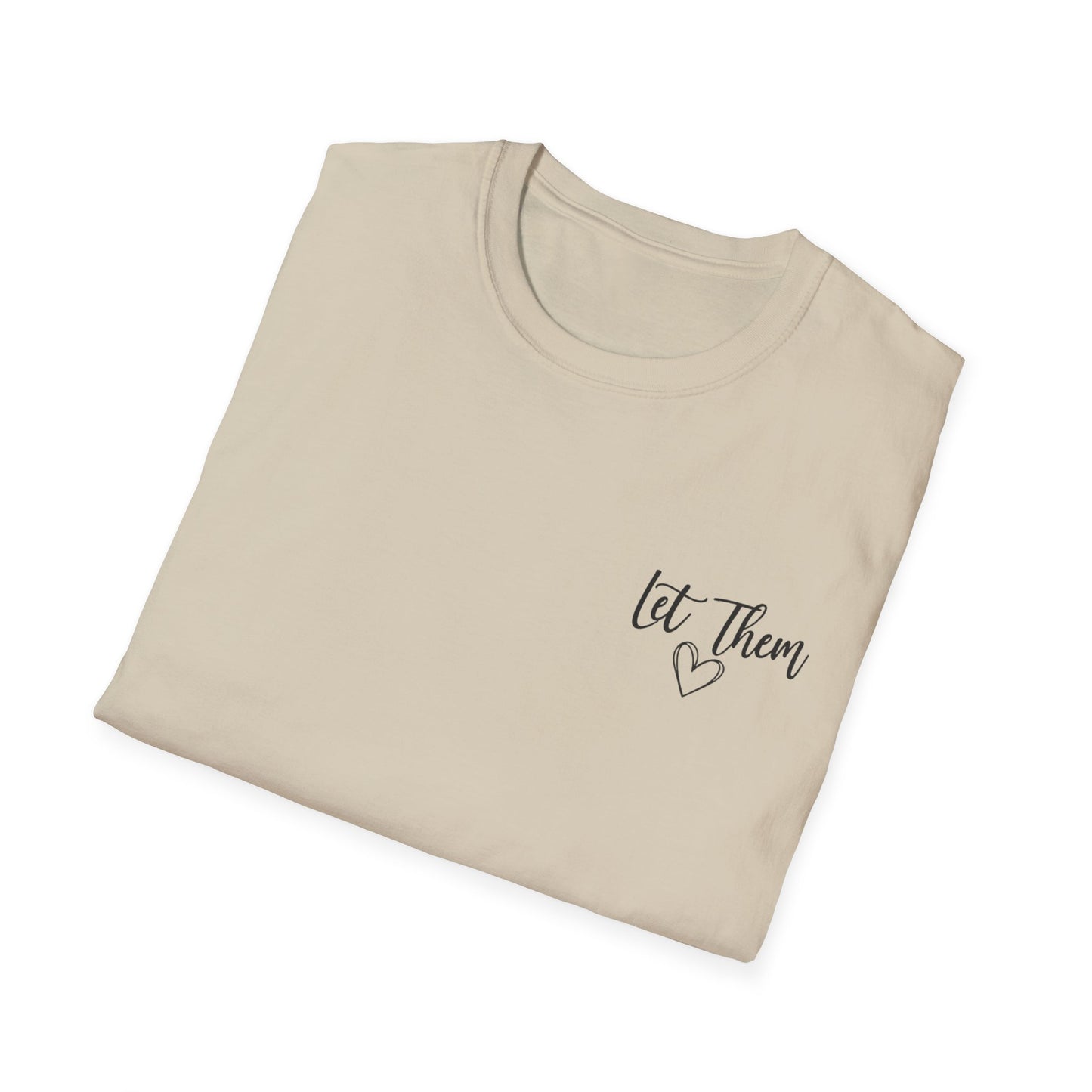 Inspirational "Let Them" Tee — Encouraging Quote T-Shirt