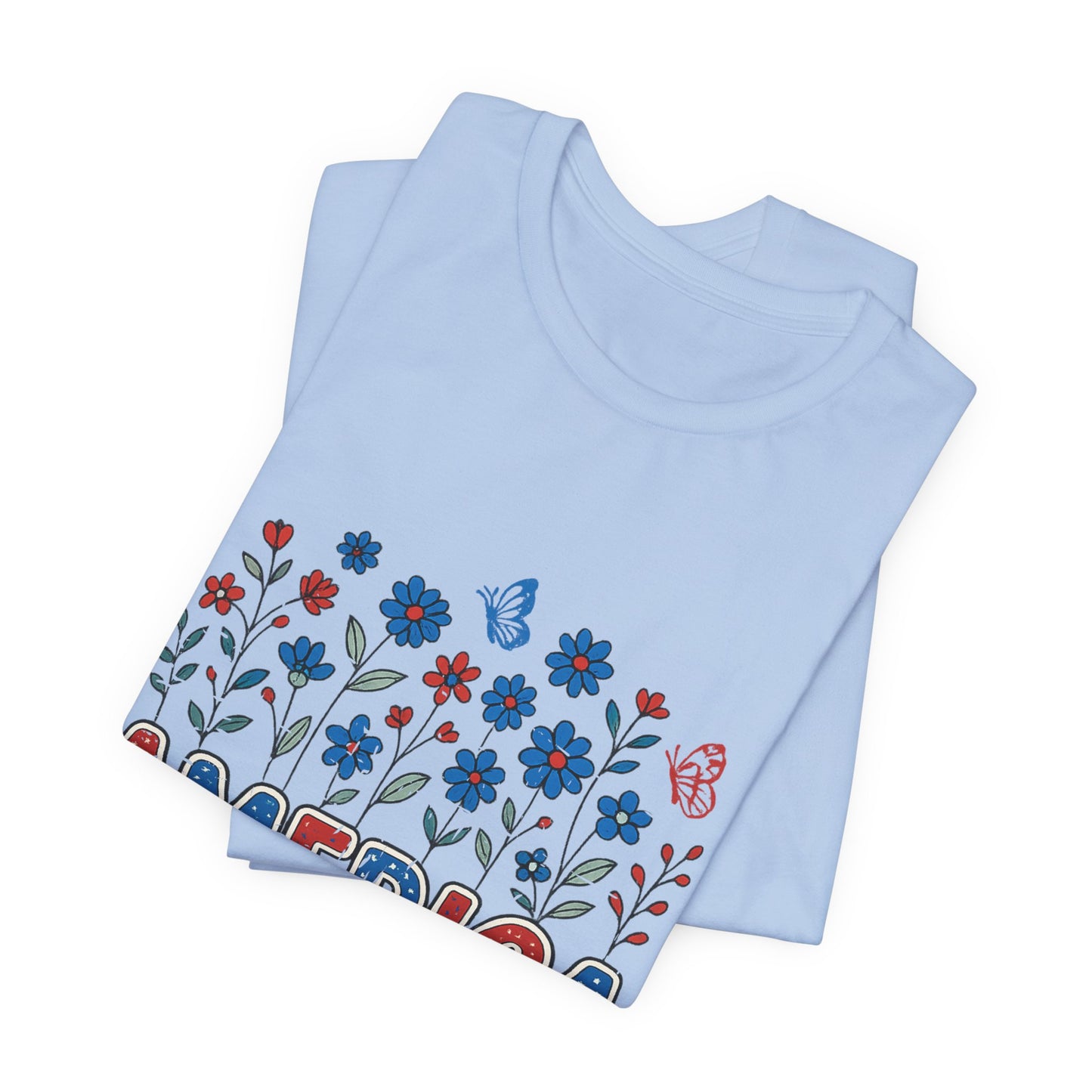 America Floral Tee — Patriotic Freedom, Bravery & Independence T-Shirt