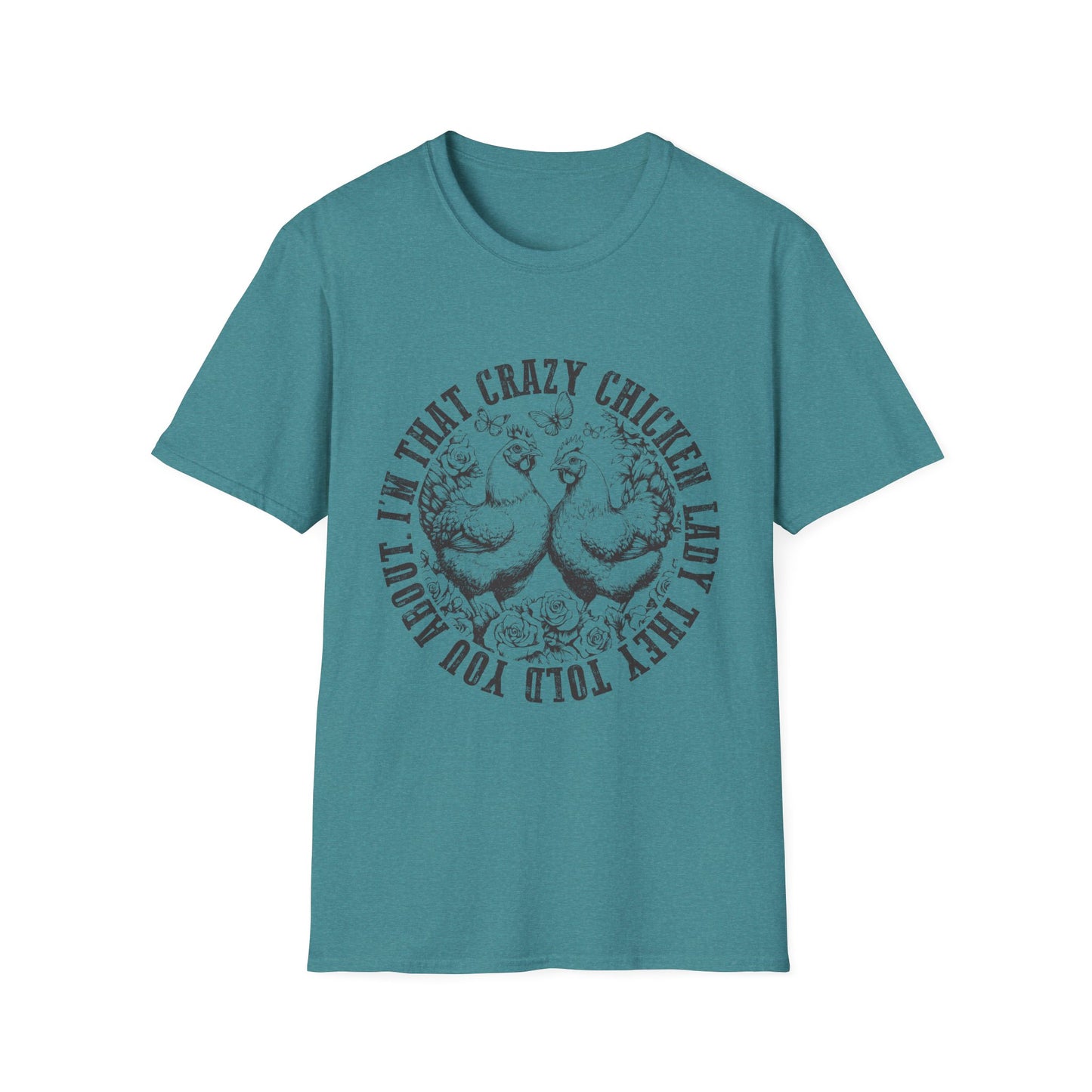 Funny Chicken Tee - "I'm That Crazy Chicken Lady They Told You About" Vintage Farm Animal T-Shirt