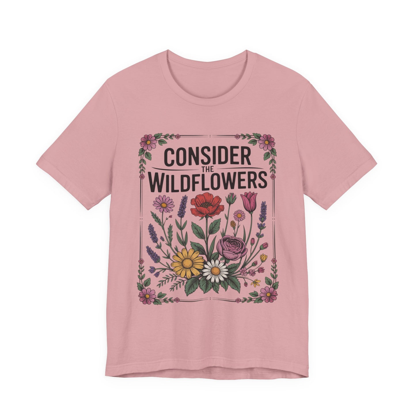 Consider the Wildflowers T-Shirt — Floral Vintage Garden Tee