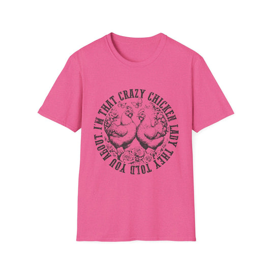 Funny Chicken Tee - "I'm That Crazy Chicken Lady They Told You About" Vintage Farm Animal T-Shirt