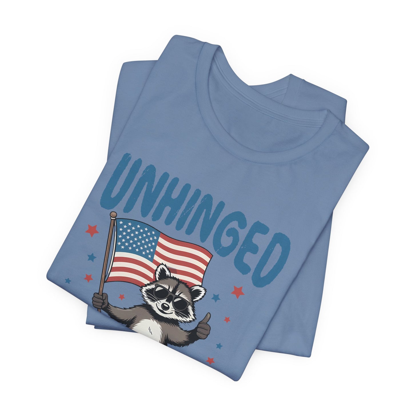 T‑Shirt — "Unhinged and Free" Raccoon American Flag Graphic Tee
