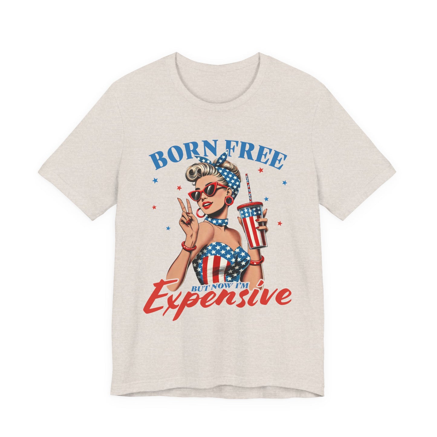 Born Free But Not Cheap Tee — Retro Patriotic Pin-Up Graphic T-Shirt