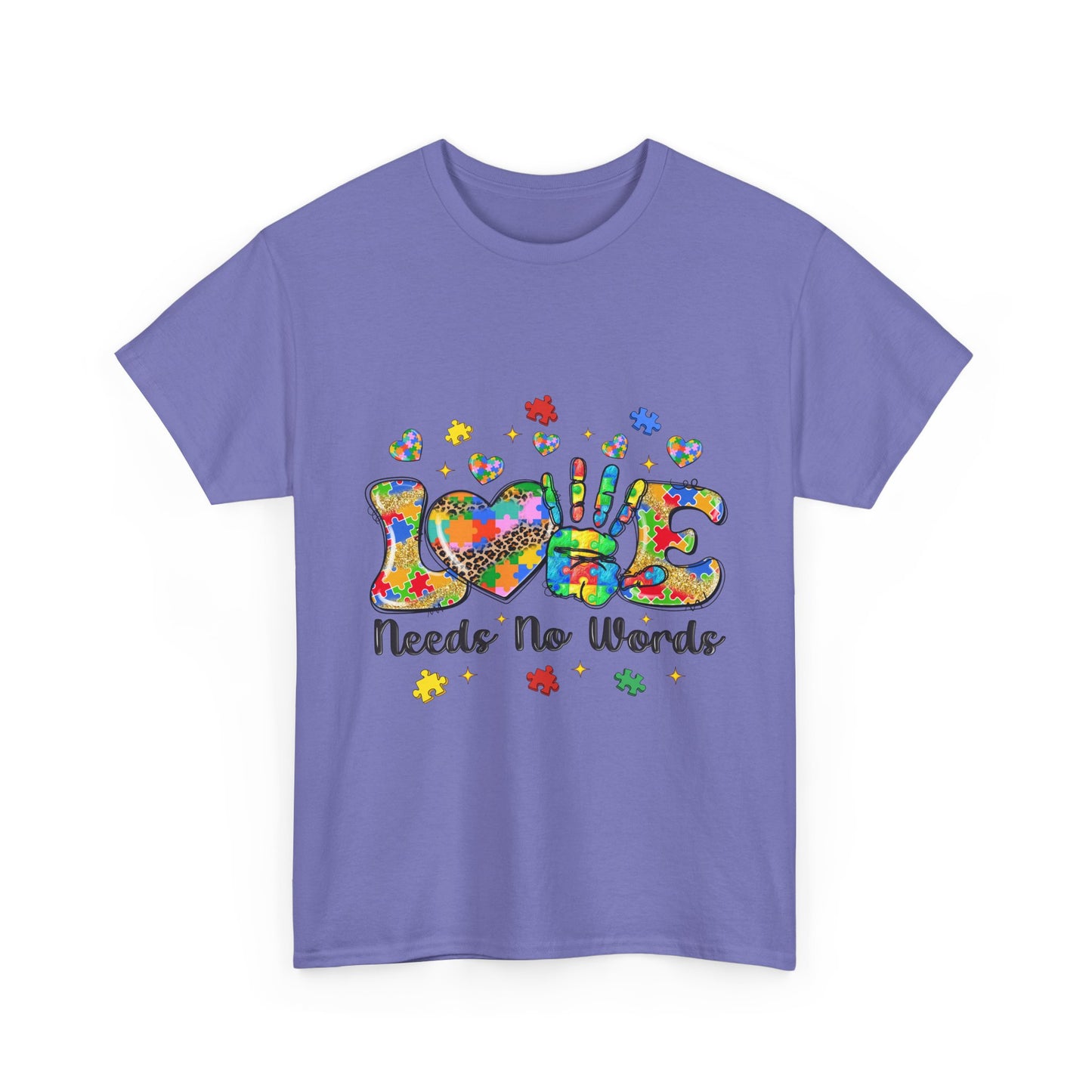T-Shirt — "Love Needs No Words" Autism Awareness Graphic Tee