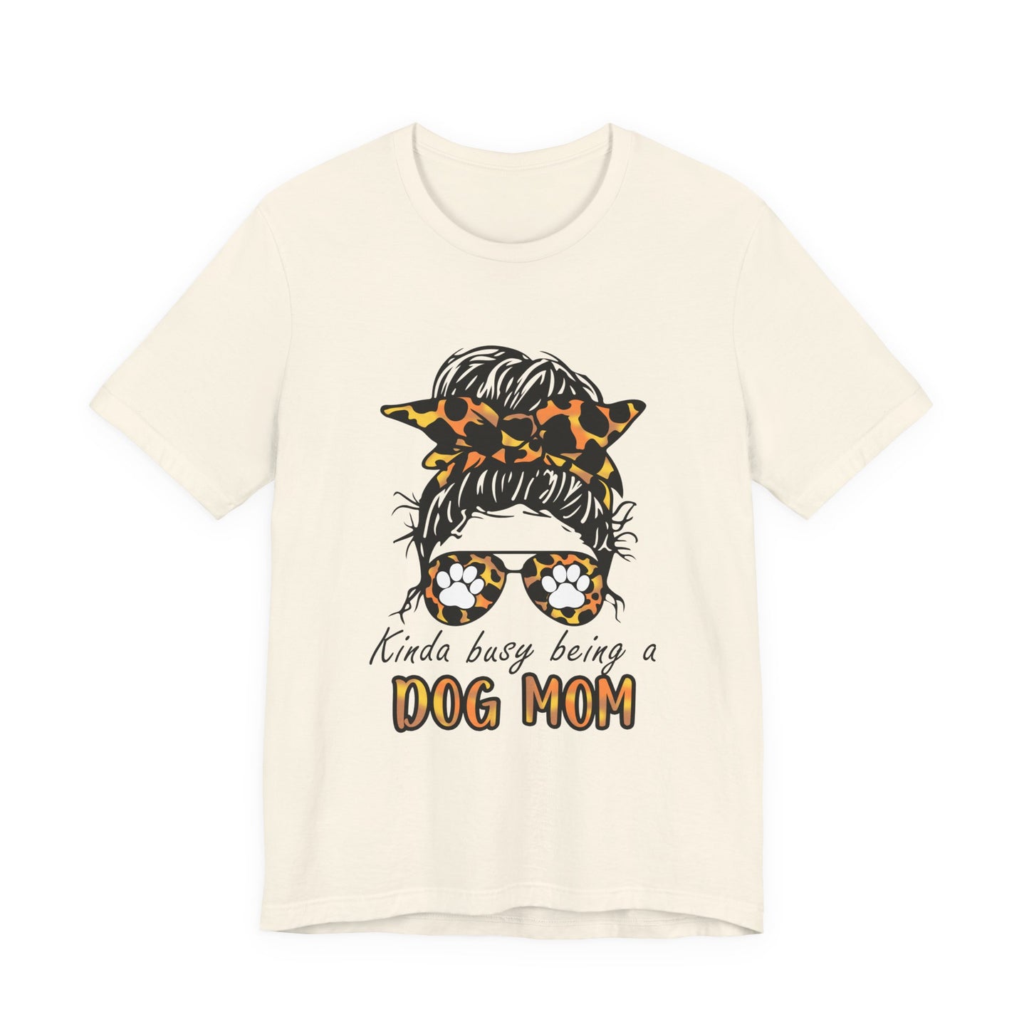 Dog Mom T-Shirt – "Kinda Busy Being a Dog Mom" Leopard Print Messy Bun Tee