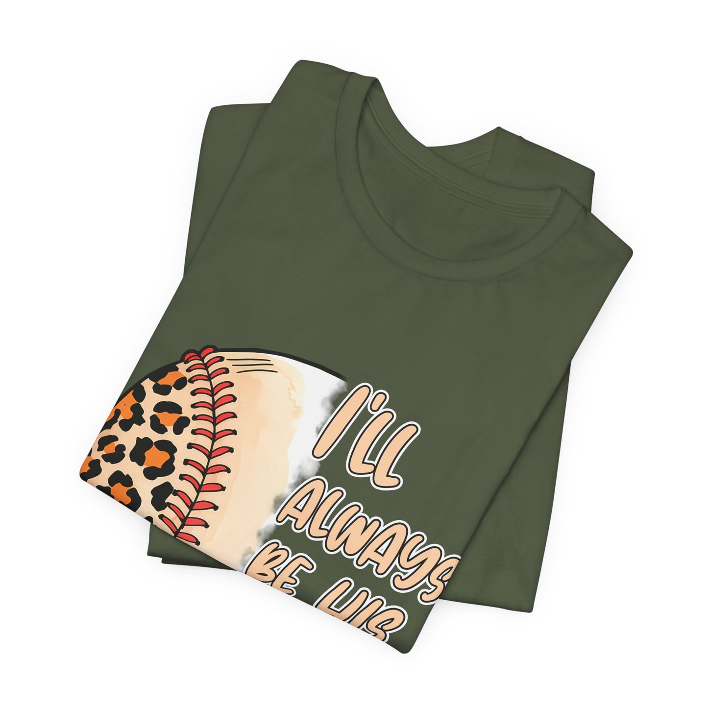 I'll Always Be His Biggest Fan Baseball Tee — Leopard Softball Mom Shirt