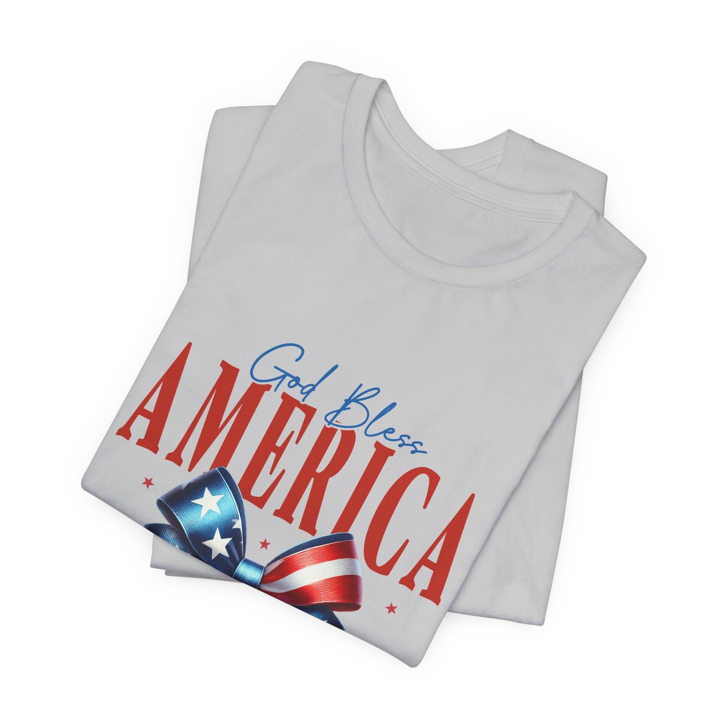 God Bless America Bow T-Shirt — Patriotic 1776 Fourth of July Tee