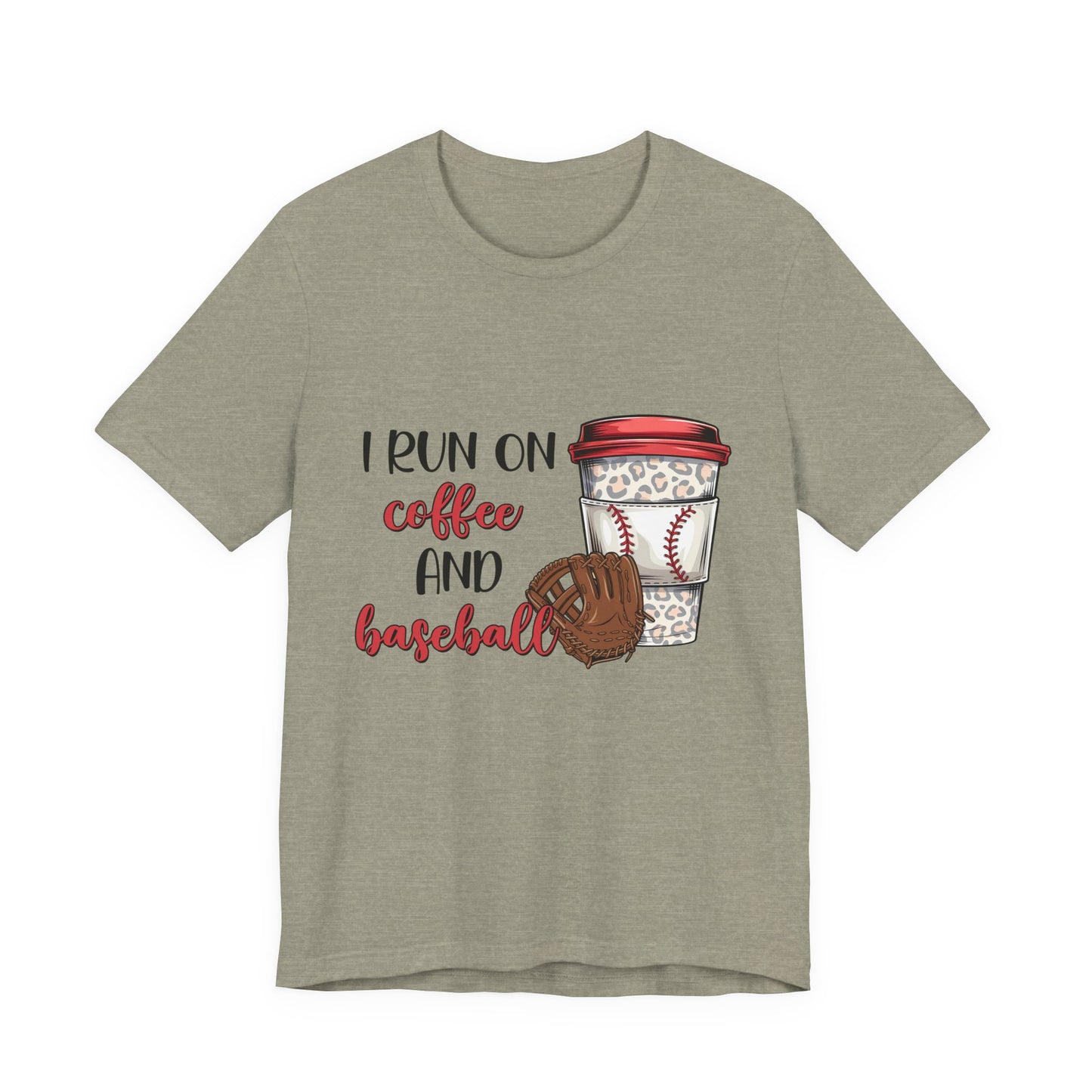 Baseball & Coffee T-Shirt - "I Run On Coffee and Baseball" Graphic Tee