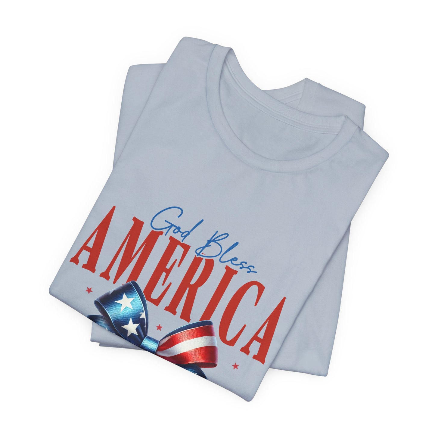 God Bless America Bow T-Shirt — Patriotic 1776 Fourth of July Tee