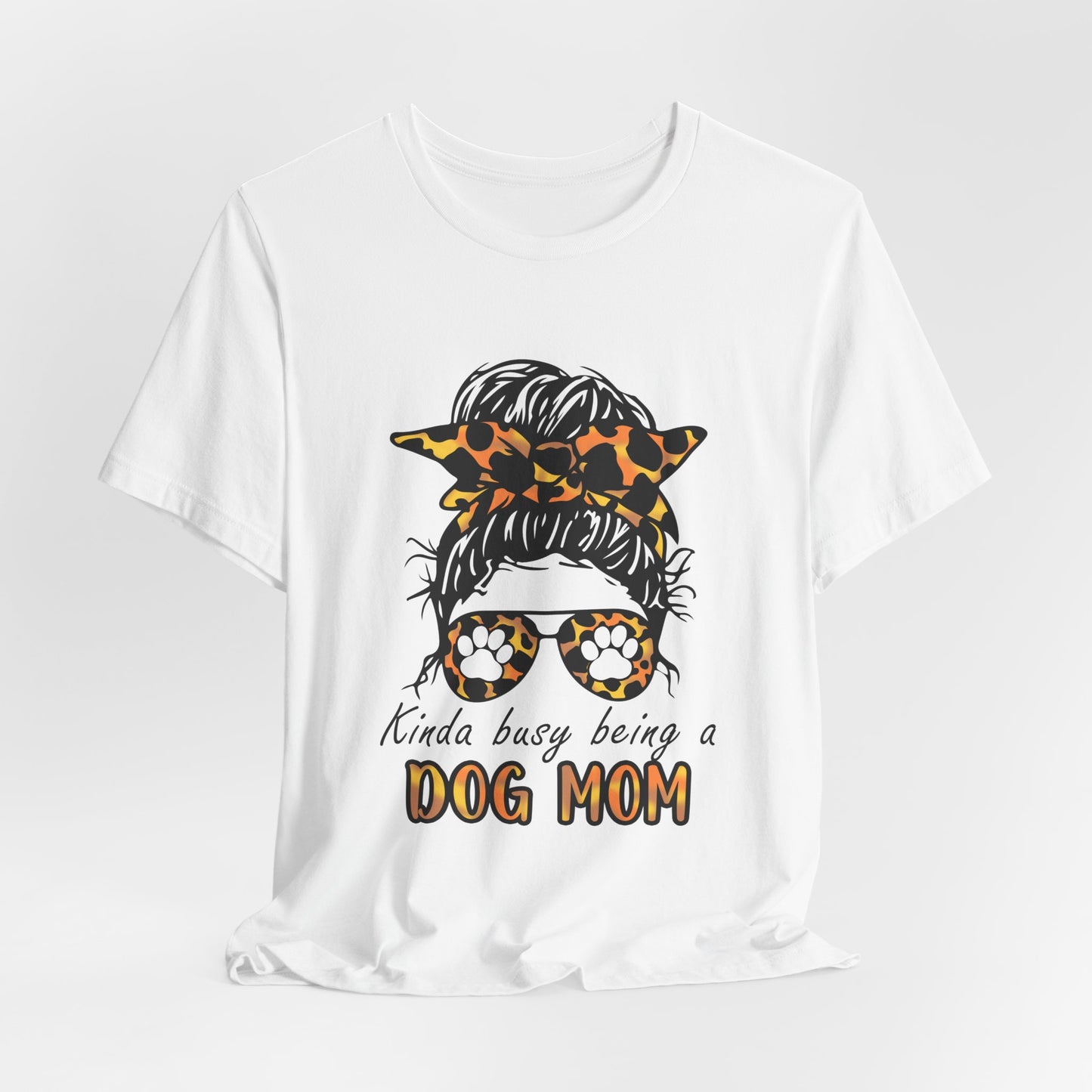Dog Mom T-Shirt – "Kinda Busy Being a Dog Mom" Leopard Print Messy Bun Tee