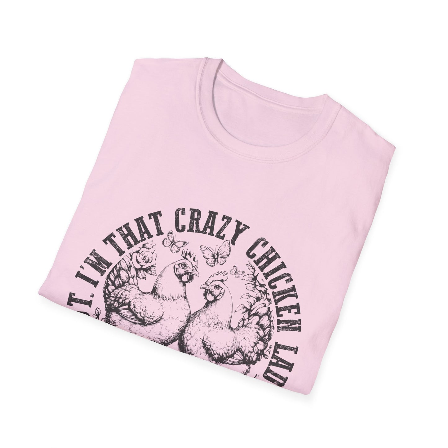 Funny Chicken Tee - "I'm That Crazy Chicken Lady They Told You About" Vintage Farm Animal T-Shirt