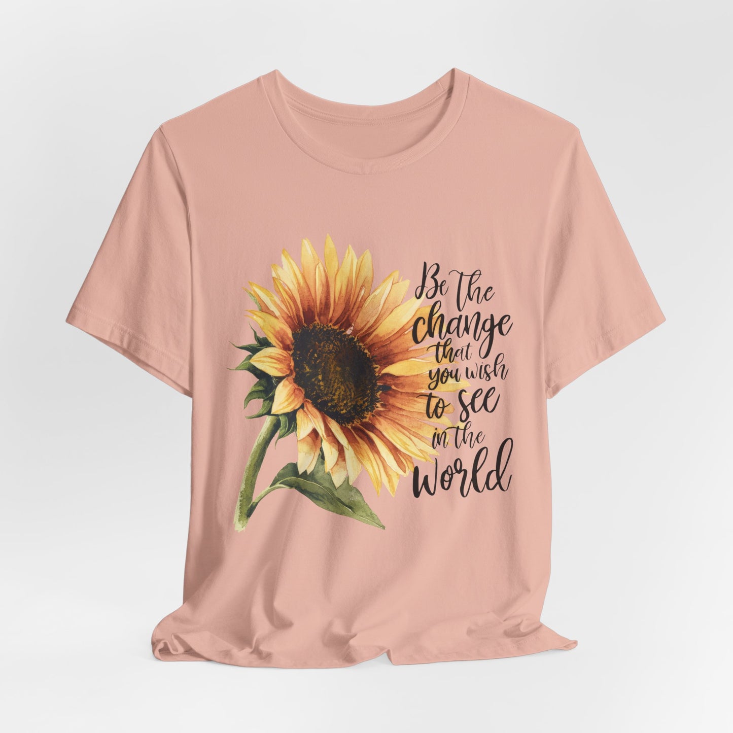 Sunflower "Be the Change" T‑Shirt
