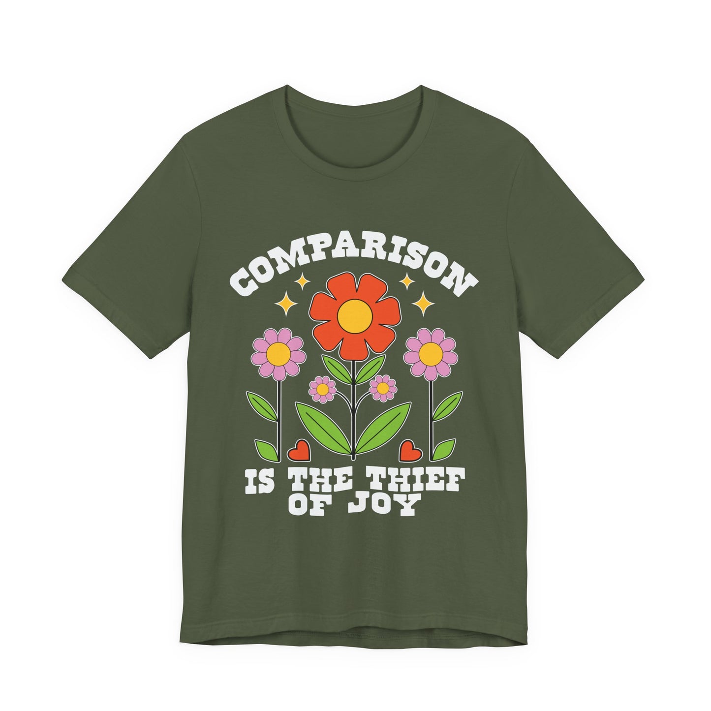 Comparison Is the Thief of Joy Floral T‑Shirt