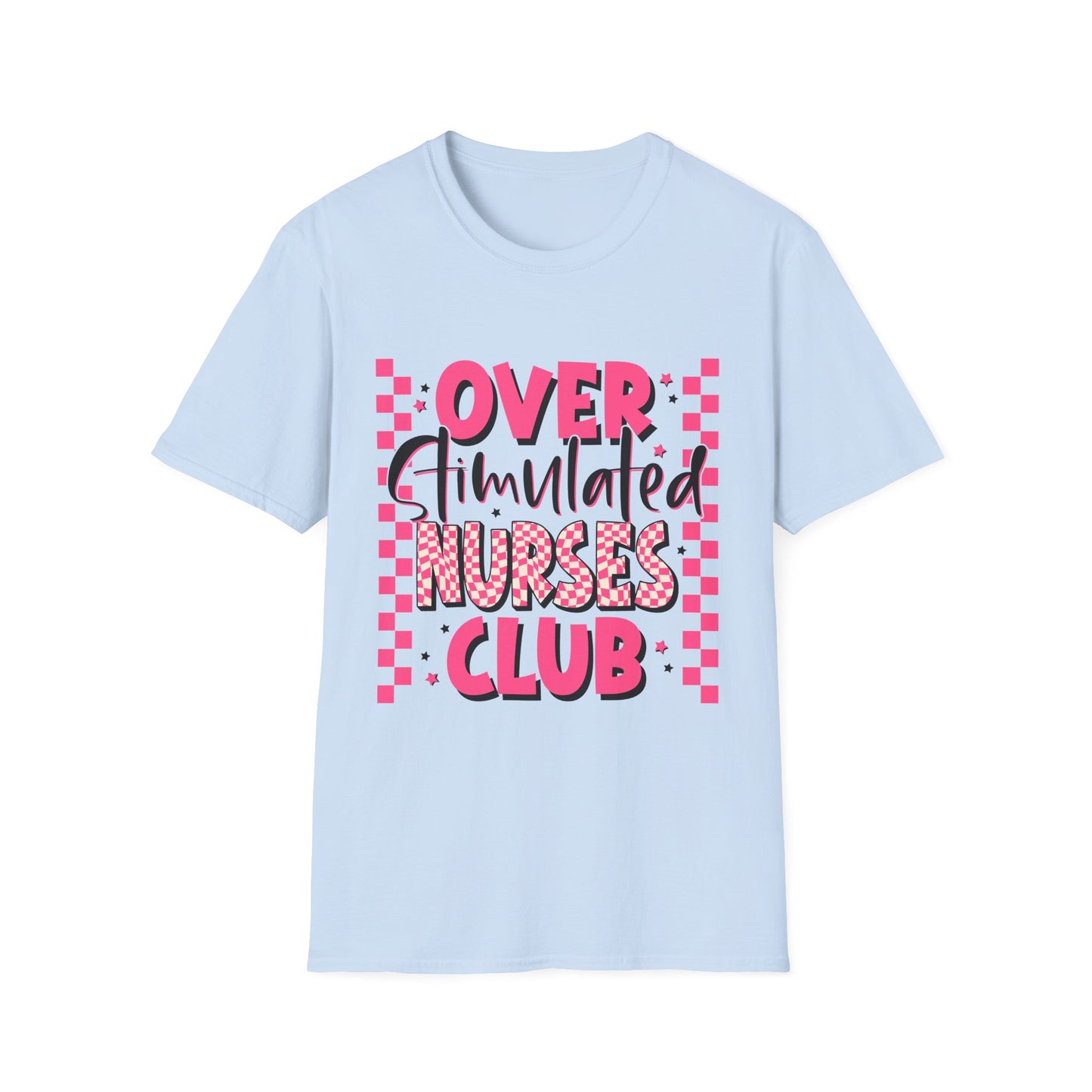 Overstimulated Nurses Club T-Shirt — Funny Pink Nurse Graphic Tee for Healthcare Workers
