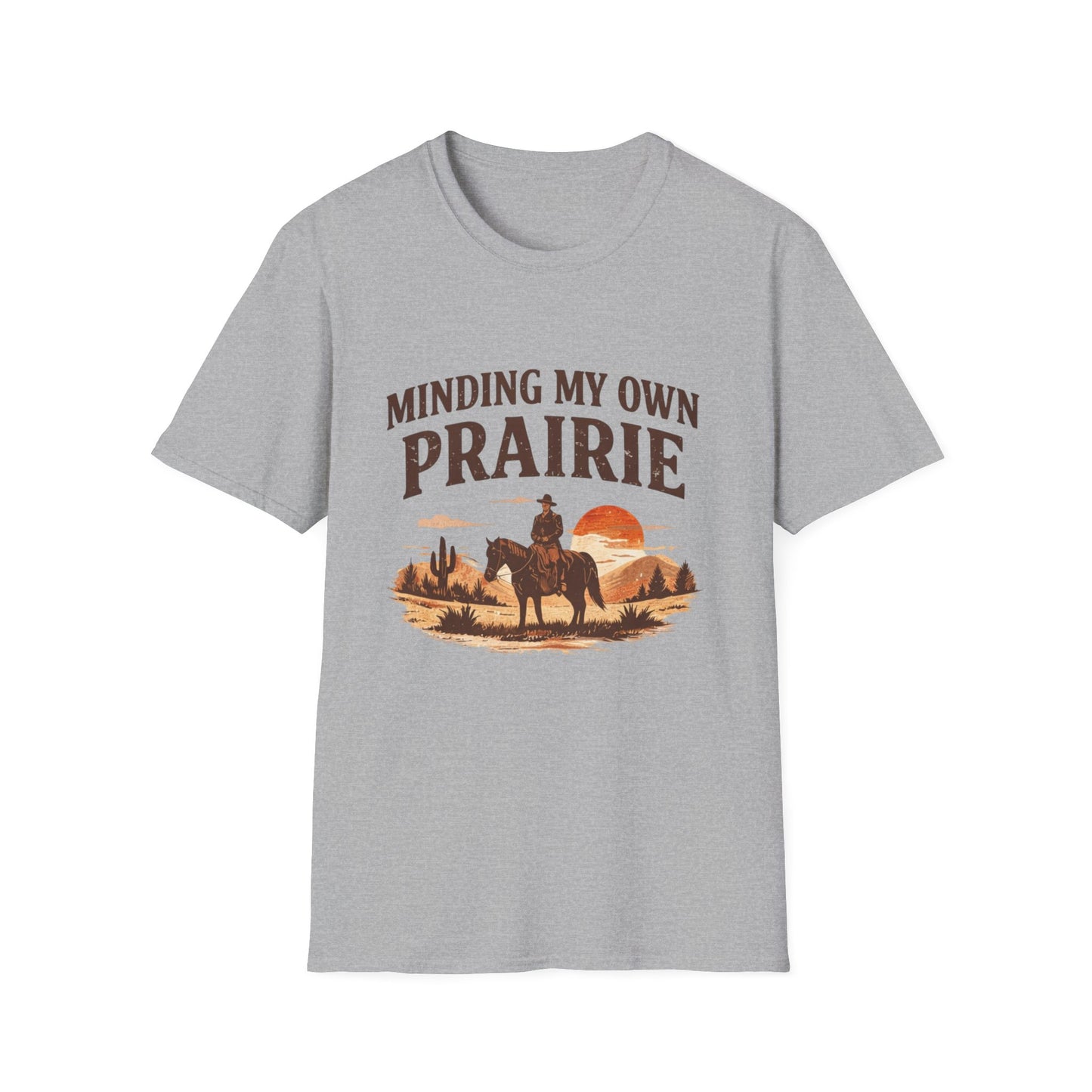 Minding My Own Prairie T-Shirt — Western Cowboy Sunset Tee