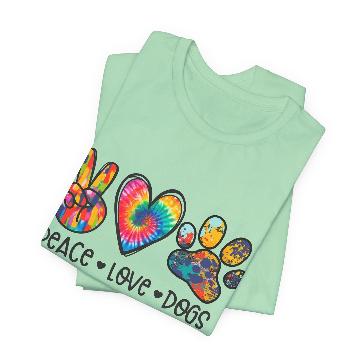 Peace Love Dogs Tie-Dye T-Shirt