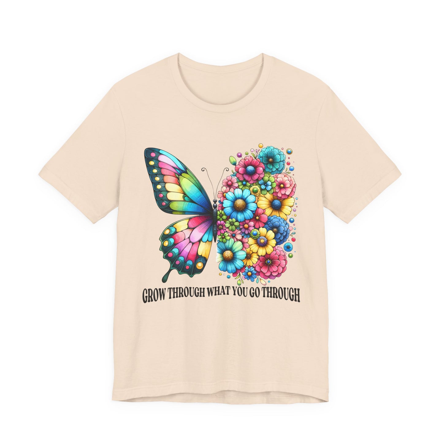 Butterfly Floral Tee - "Grow Through What You Go Through" Inspirational Women's T-Shirt