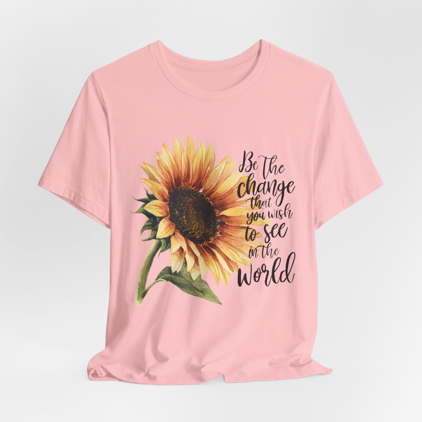 Sunflower "Be the Change" T‑Shirt