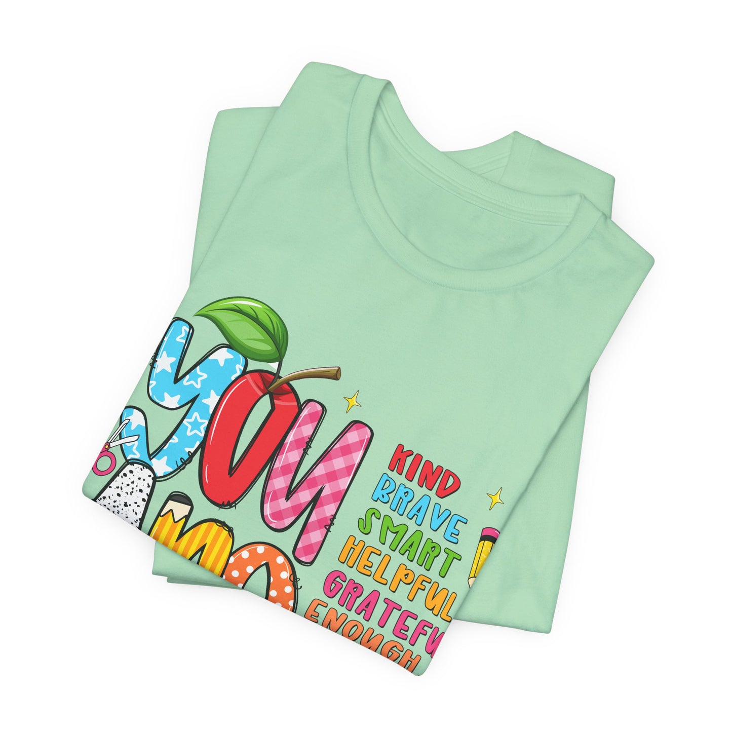You Are Inspirational Graphic Tee — "You Are" Positive Affirmation T-Shirt for Teachers, Students & Self-Love