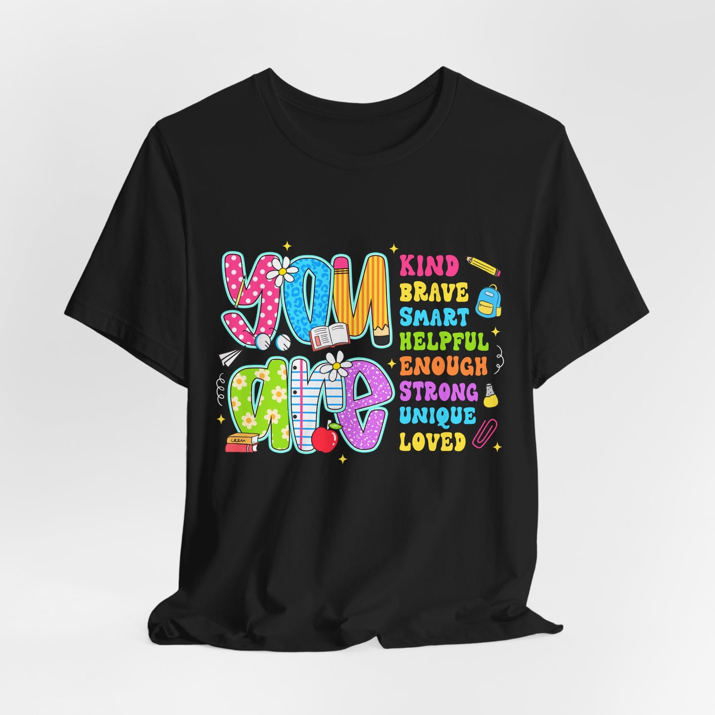 You Are Loved Kids T-Shirt — Colorful Positive Affirmation Tee (You Are Kind, Brave, Smart)
