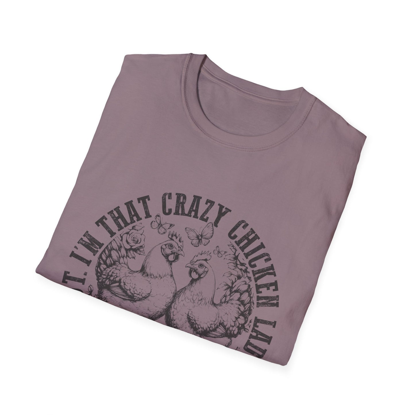 Funny Chicken Tee - "I'm That Crazy Chicken Lady They Told You About" Vintage Farm Animal T-Shirt
