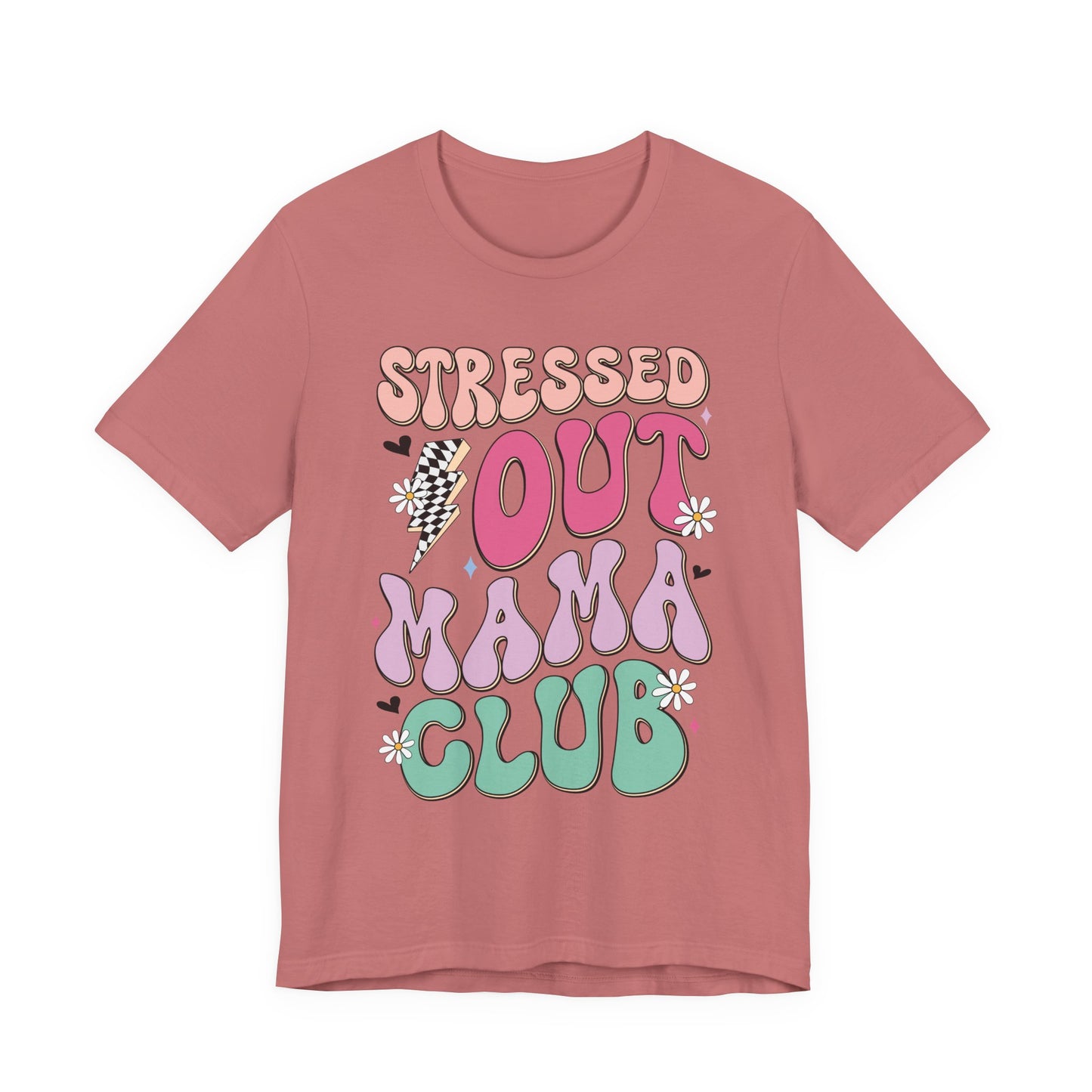 Stressed Out Mama Club Tee — Funny Pastel Mom Graphic T-Shirt