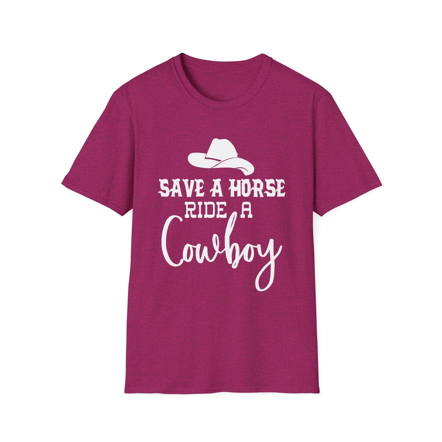 Save a Horse Ride a Cowboy T-Shirt – Western Cowboy Hat Graphic Tee