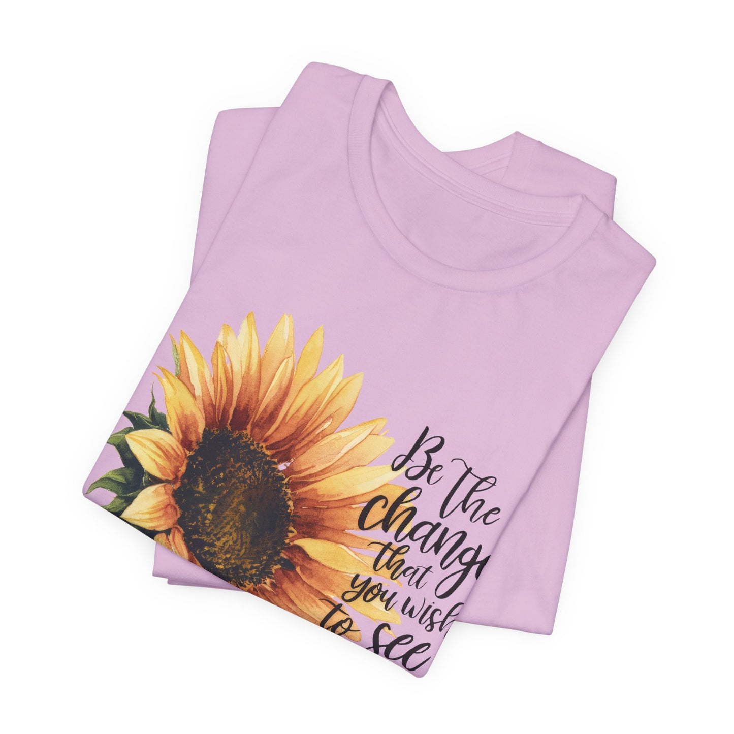 Sunflower "Be the Change" T‑Shirt