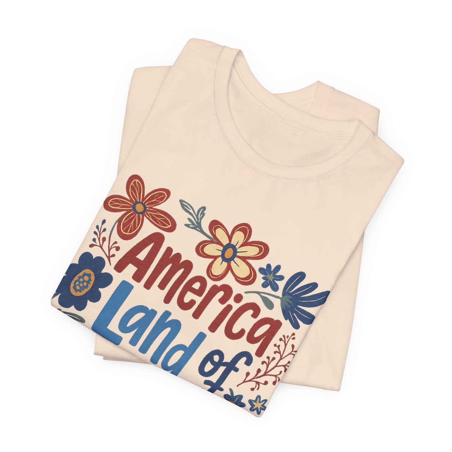 America Land of the Free Tee — Patriotic Floral 4th of July T-Shirt