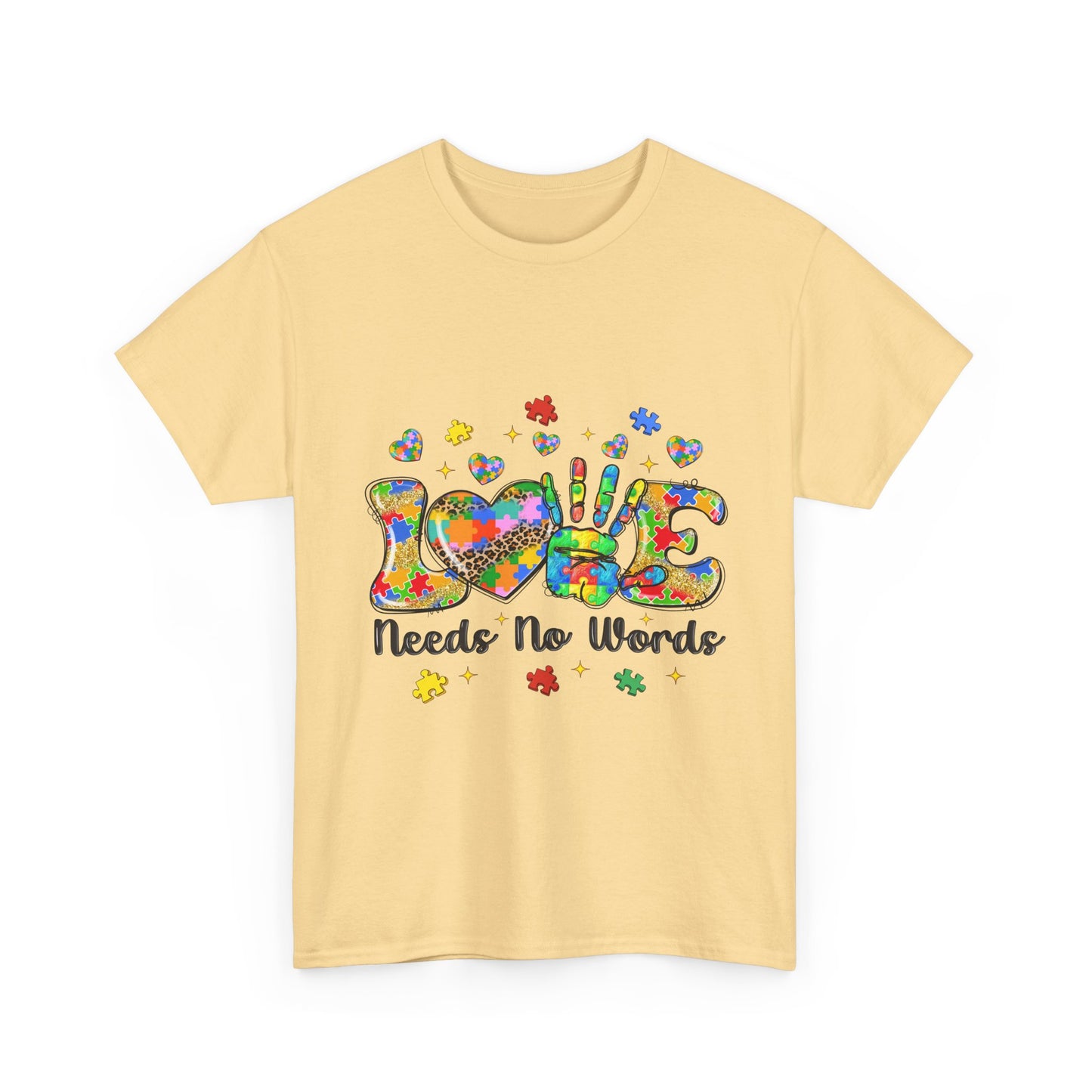 T-Shirt — "Love Needs No Words" Autism Awareness Graphic Tee