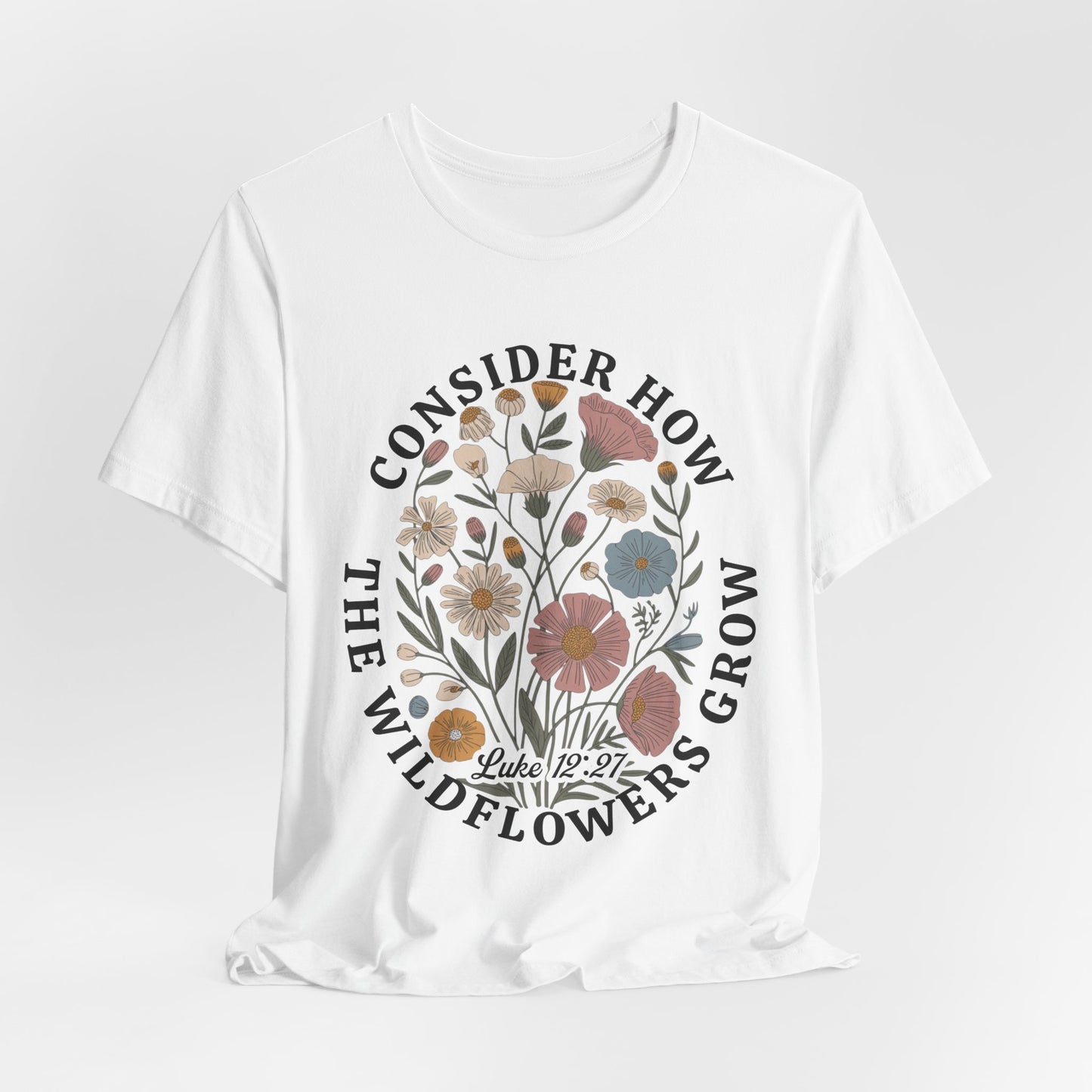 Floral 'Consider How the Wildflowers Grow' T-Shirt