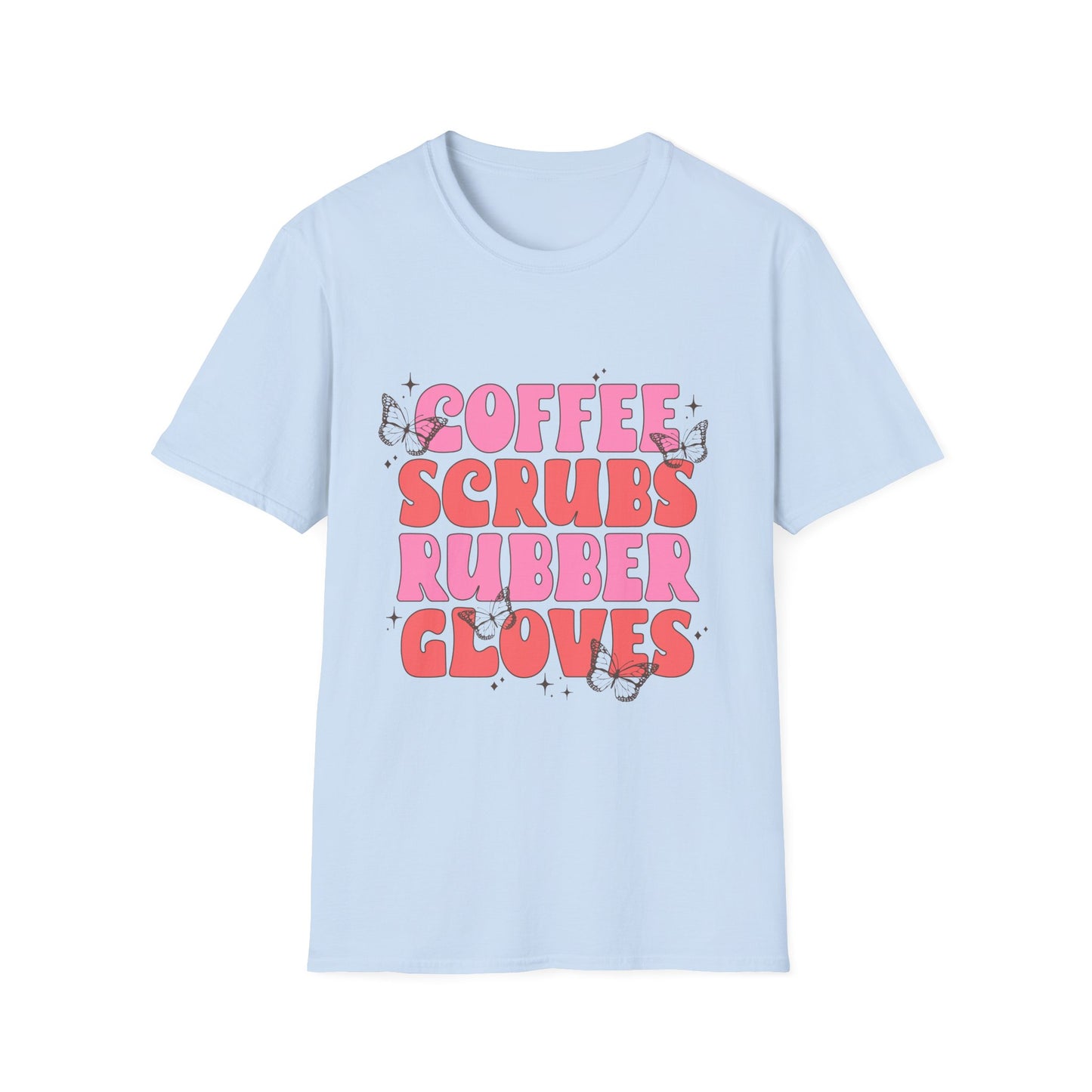 Coffee Scrubs Rubber Gloves T-Shirt — Cute Nurse/Healthcare Graphic Tee