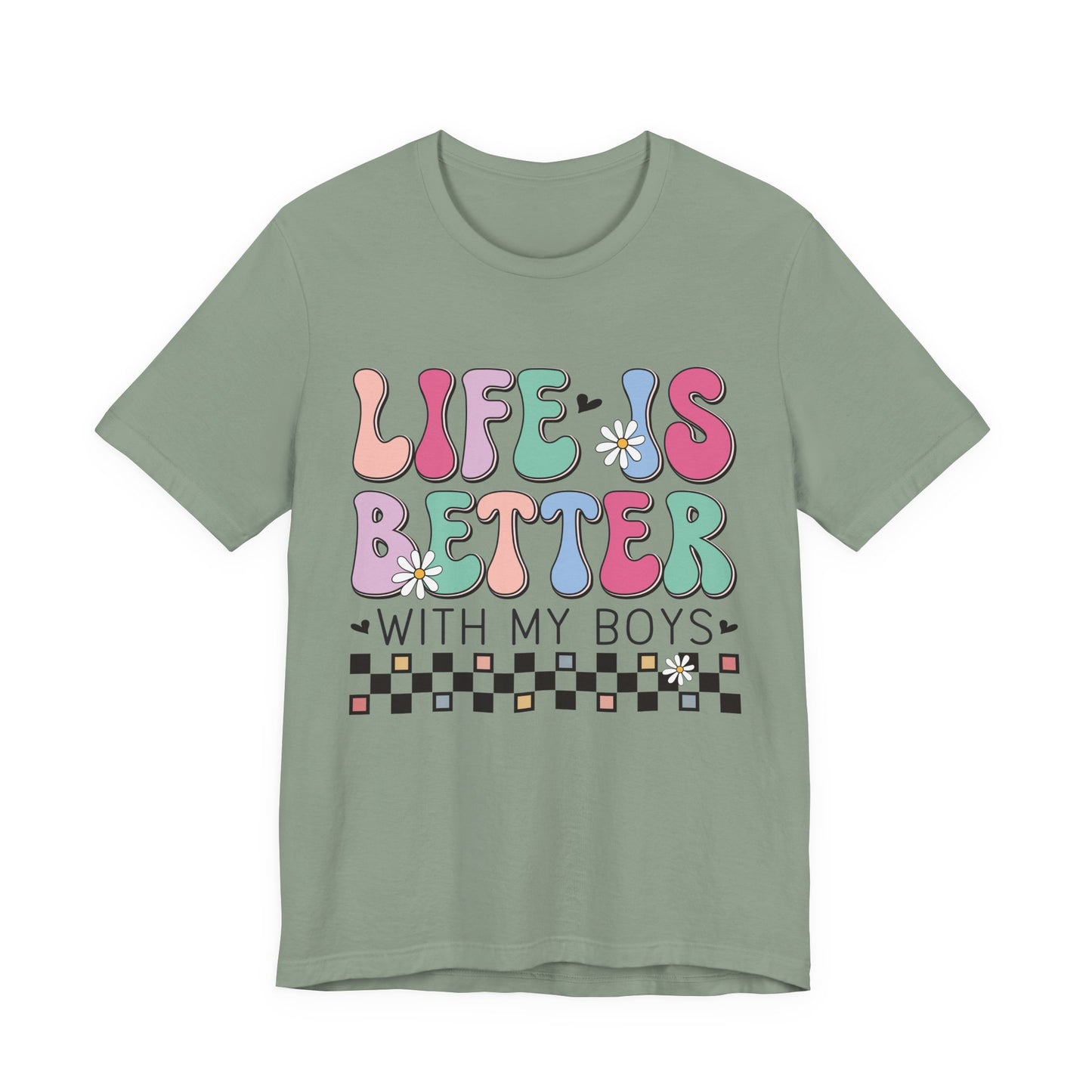 Life Is Better With My Boys Tee — Retro Pastel Floral Family T‑Shirt