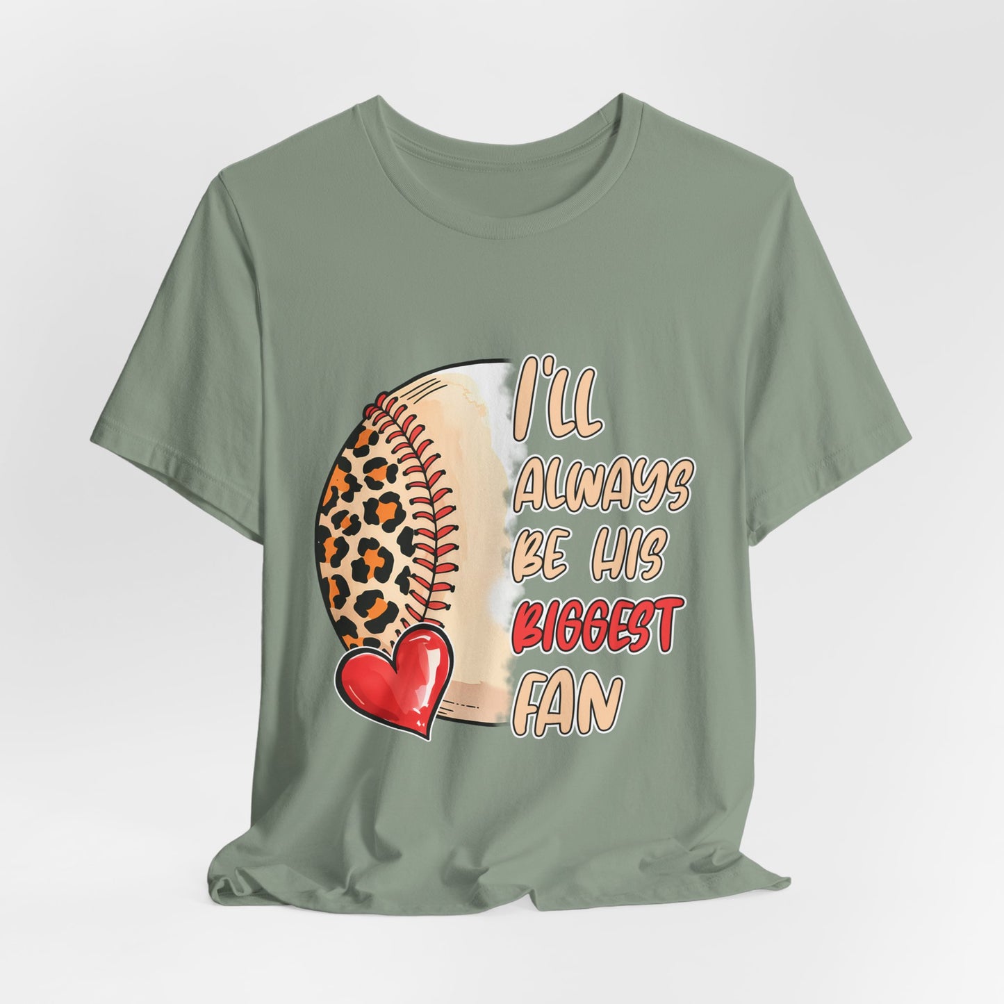 I'll Always Be His Biggest Fan Baseball Tee — Leopard Softball Mom Shirt