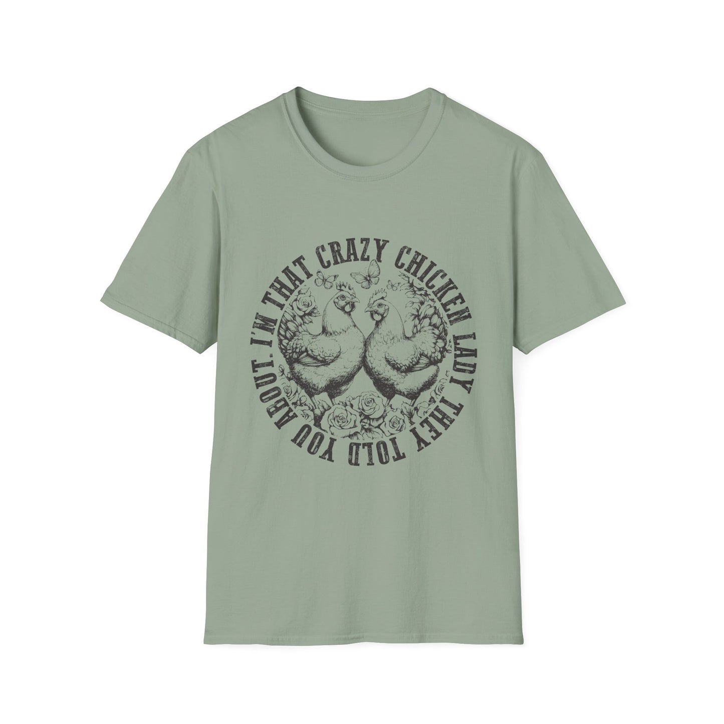 Funny Chicken Tee - "I'm That Crazy Chicken Lady They Told You About" Vintage Farm Animal T-Shirt