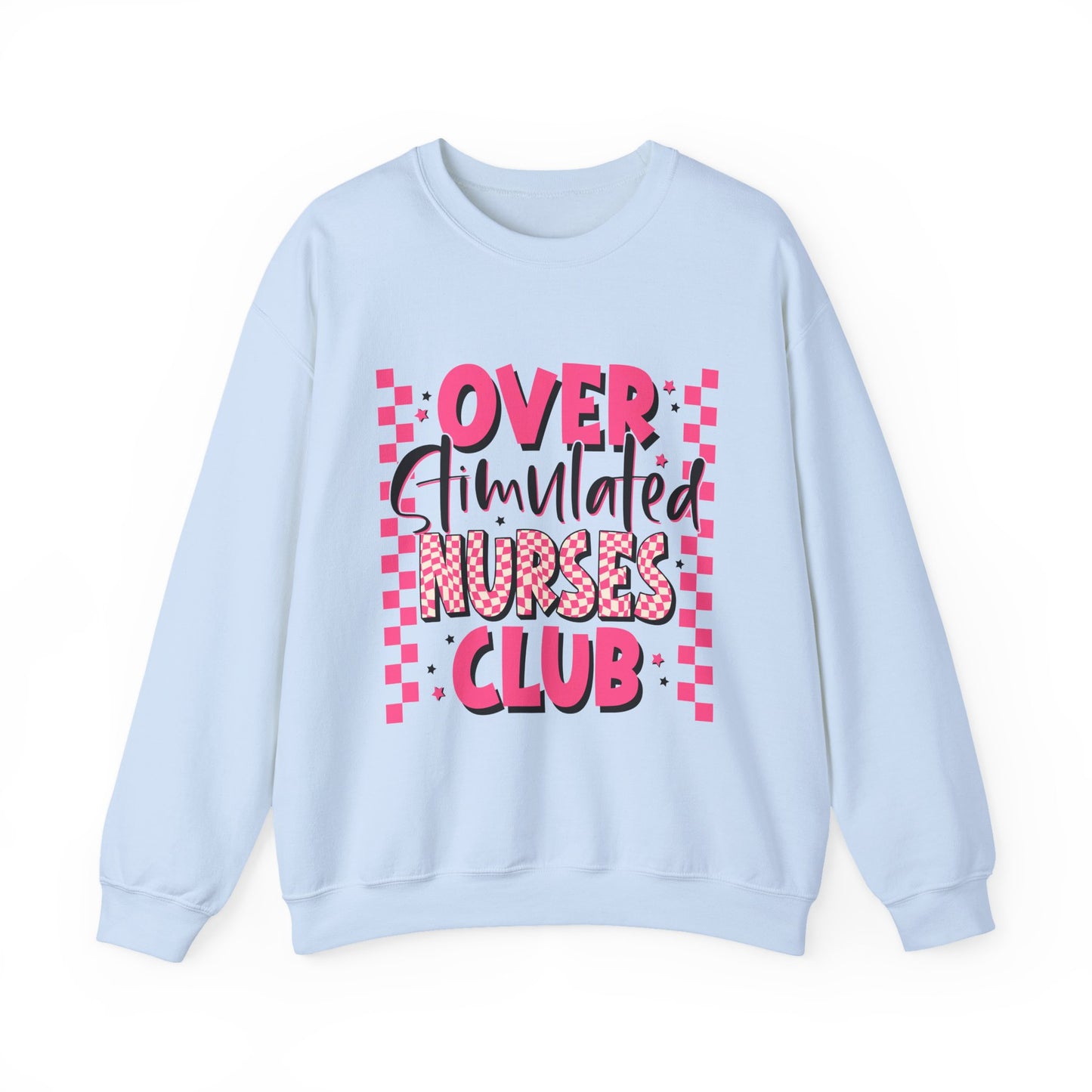 Crewneck Sweatshirt — "Overstimulated Nurses Club" Pink Checker Graphic