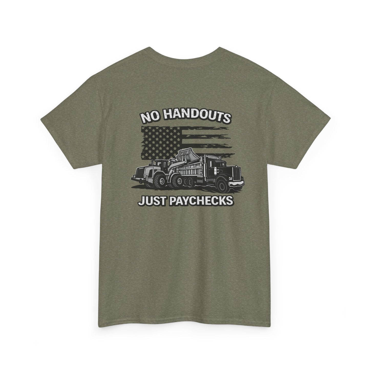 Truck Driver T-Shirt — "No Handouts Just Paychecks" Patriotic Semi-Truck Tee