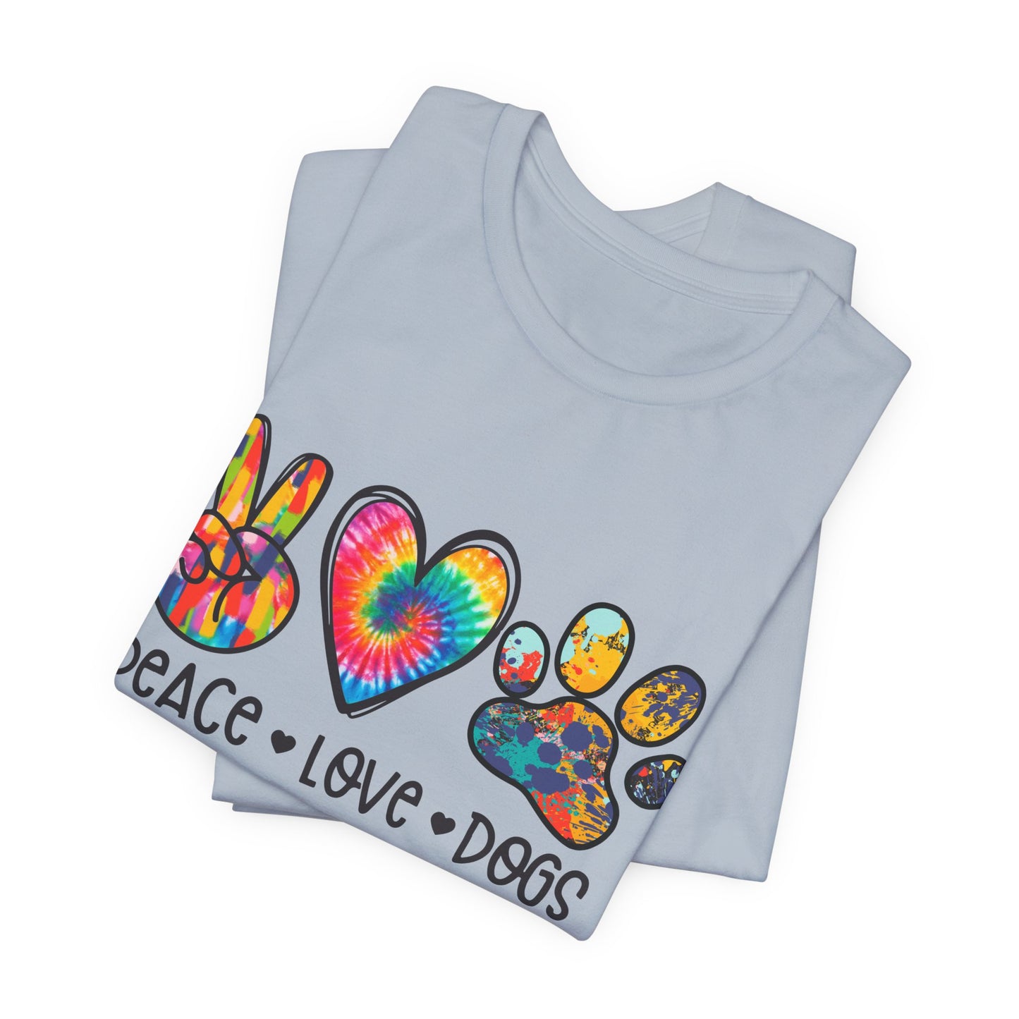 Peace Love Dogs Tie-Dye T-Shirt