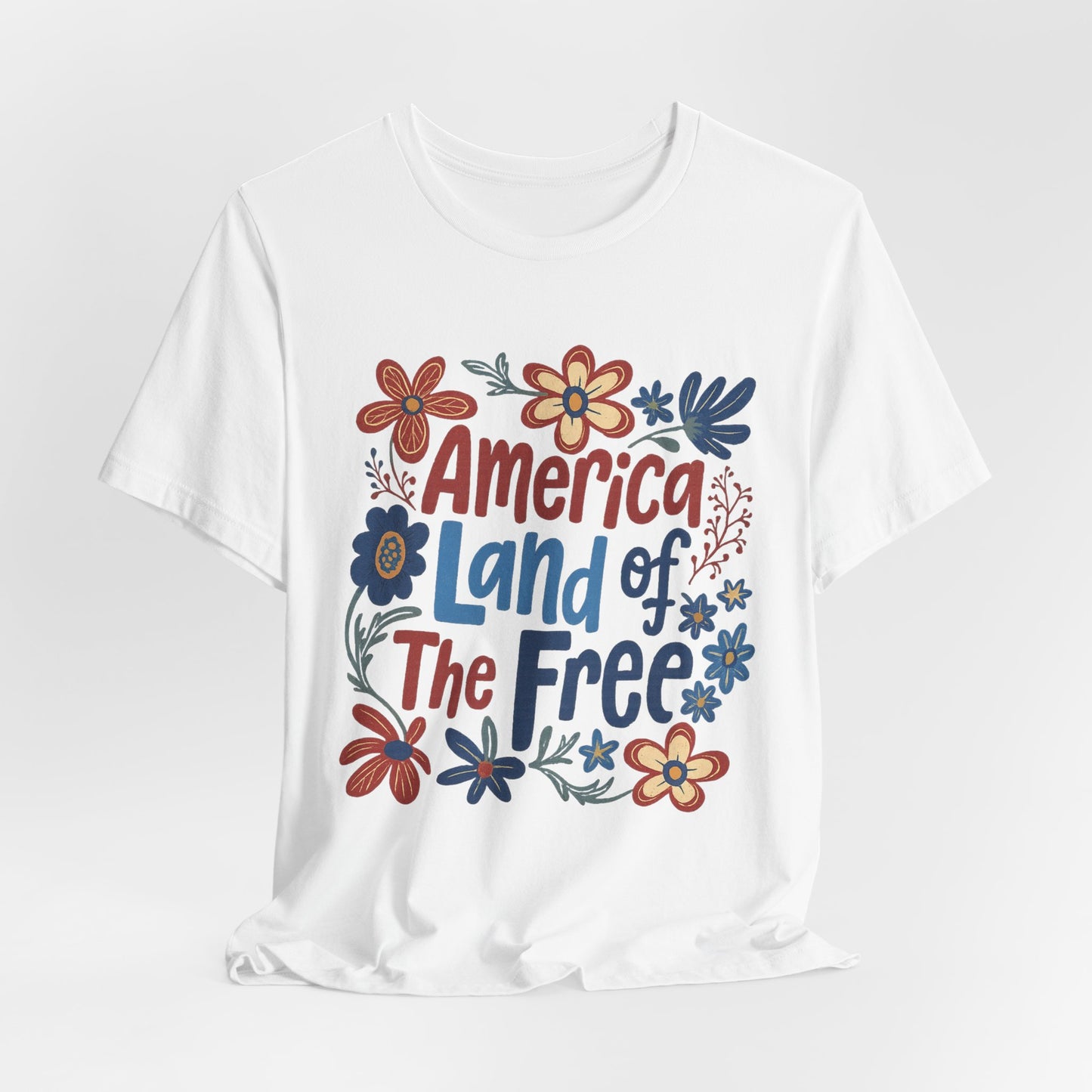 America Land of the Free Tee — Patriotic Floral 4th of July T-Shirt